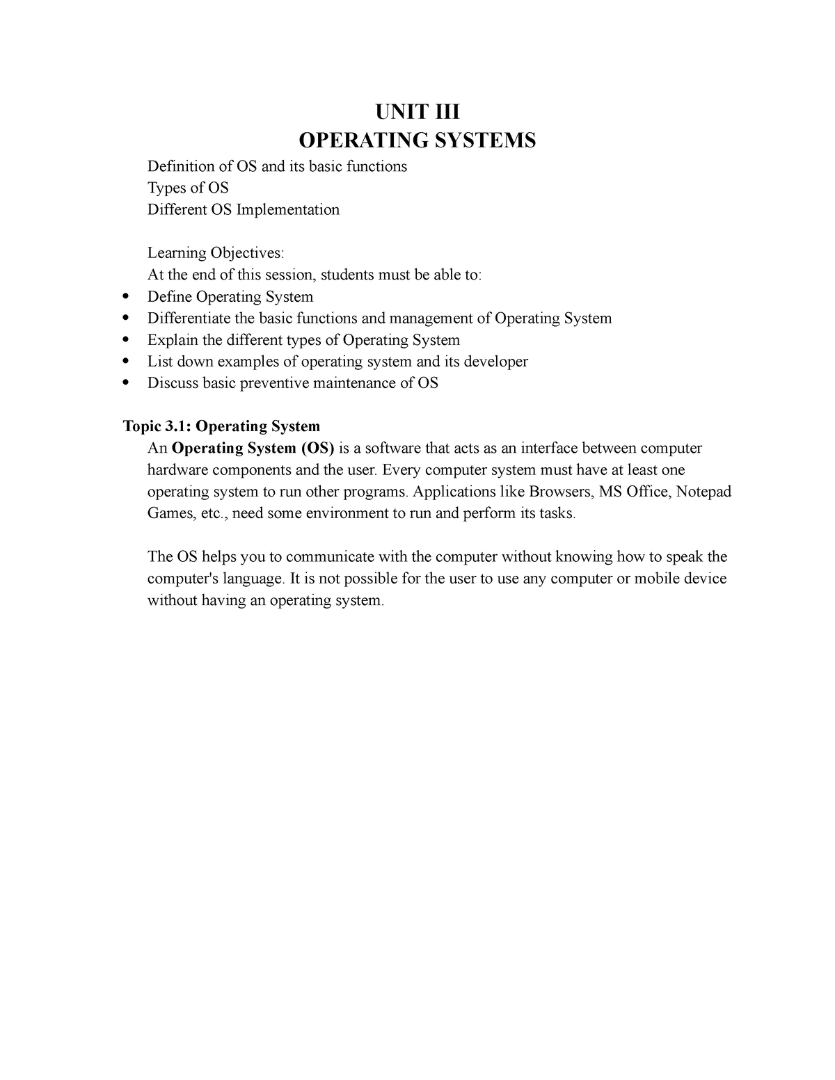 Computer UNIT III Operating System UNIT III OPERATING SYSTEMS