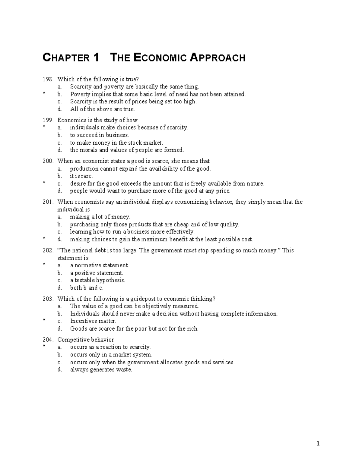 Lecture notes, lectures 1-10 - CHAPTER 1 THE ECONOMIC APPROACH Which of ...