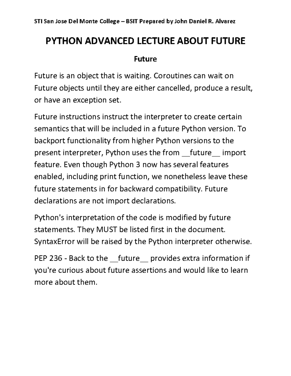 Quality Python Lecture about Future - PYTHON ADVANCED LECTURE ABOUT ...