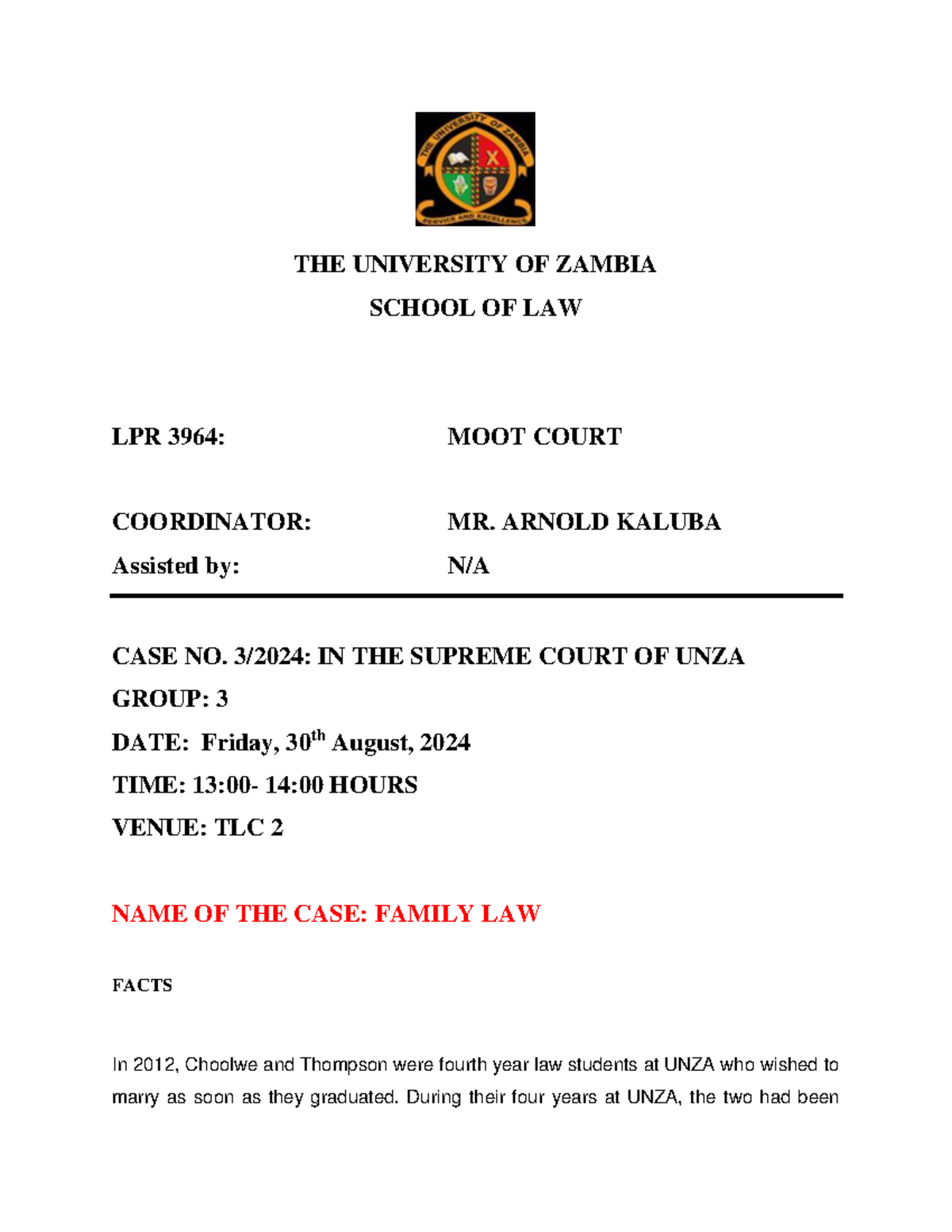 Moot Court, Group 4 - THE UNIVERSITY OF ZAMBIA SCHOOL OF LAW LPR 3964 ...