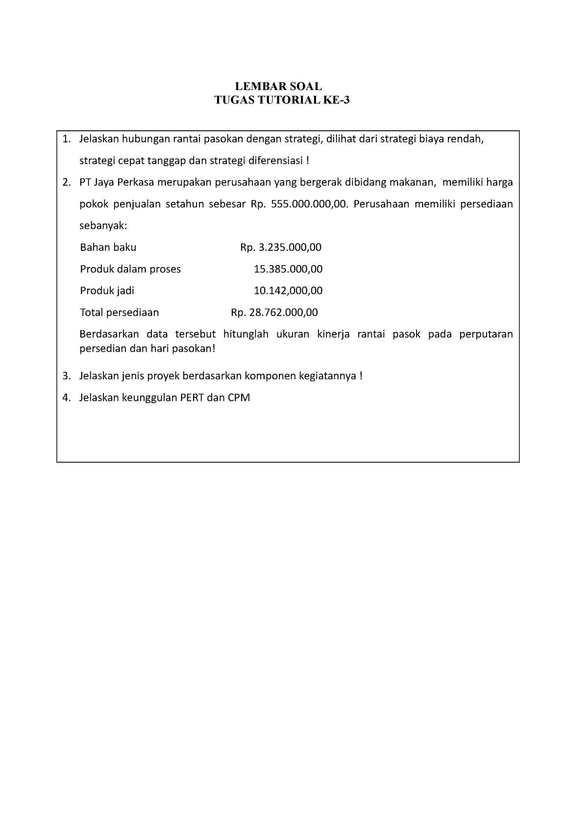 Soal EKMA4215 Tugas 3 - Diskusi 3 EKMA 4231 - LEMBAR SOAL TUGAS ...