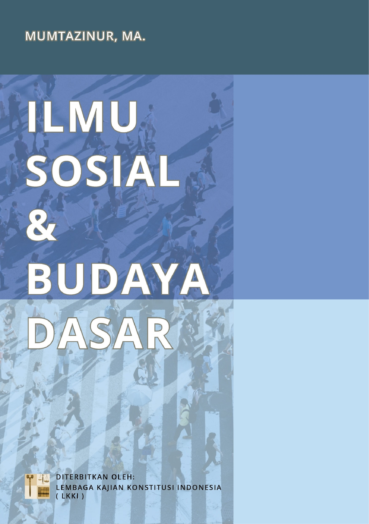 12-ILMU Sosial DAN Budaya Dasar-1 - ILMU SOSIAL & BUDAYA DASAR ...