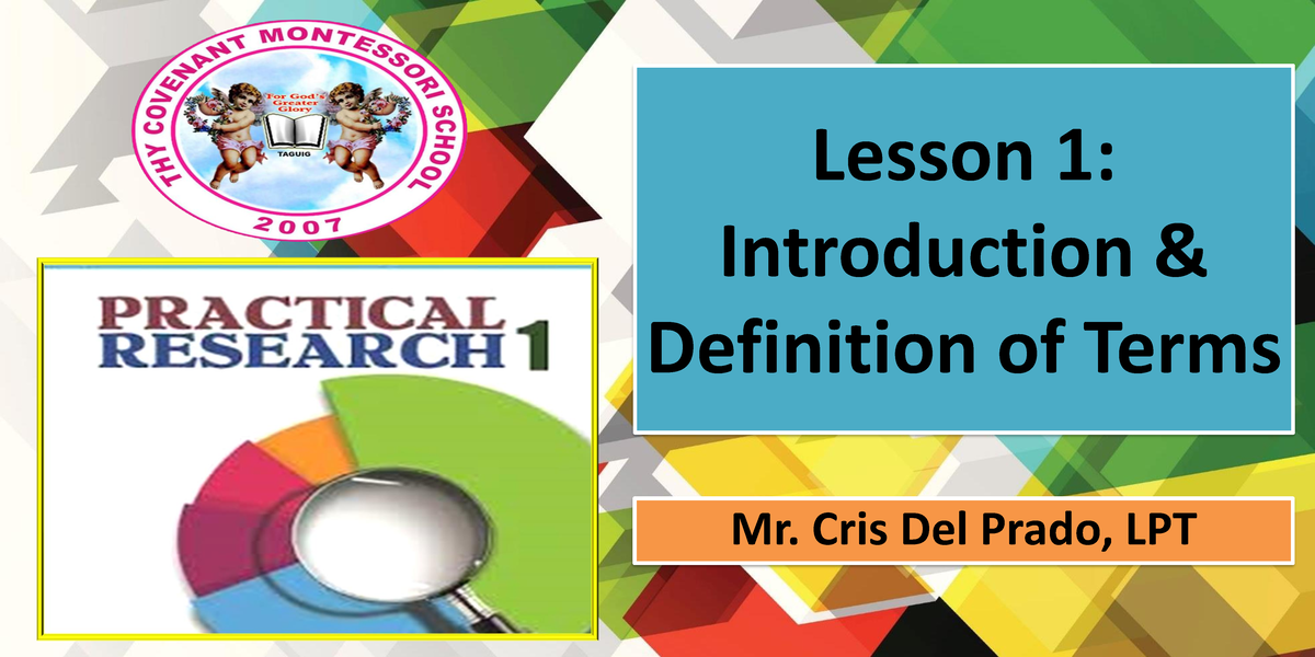 PR1 L1 Introduction - Mr. Cris Del Prado, LPT Lesson 1: Introduction ...