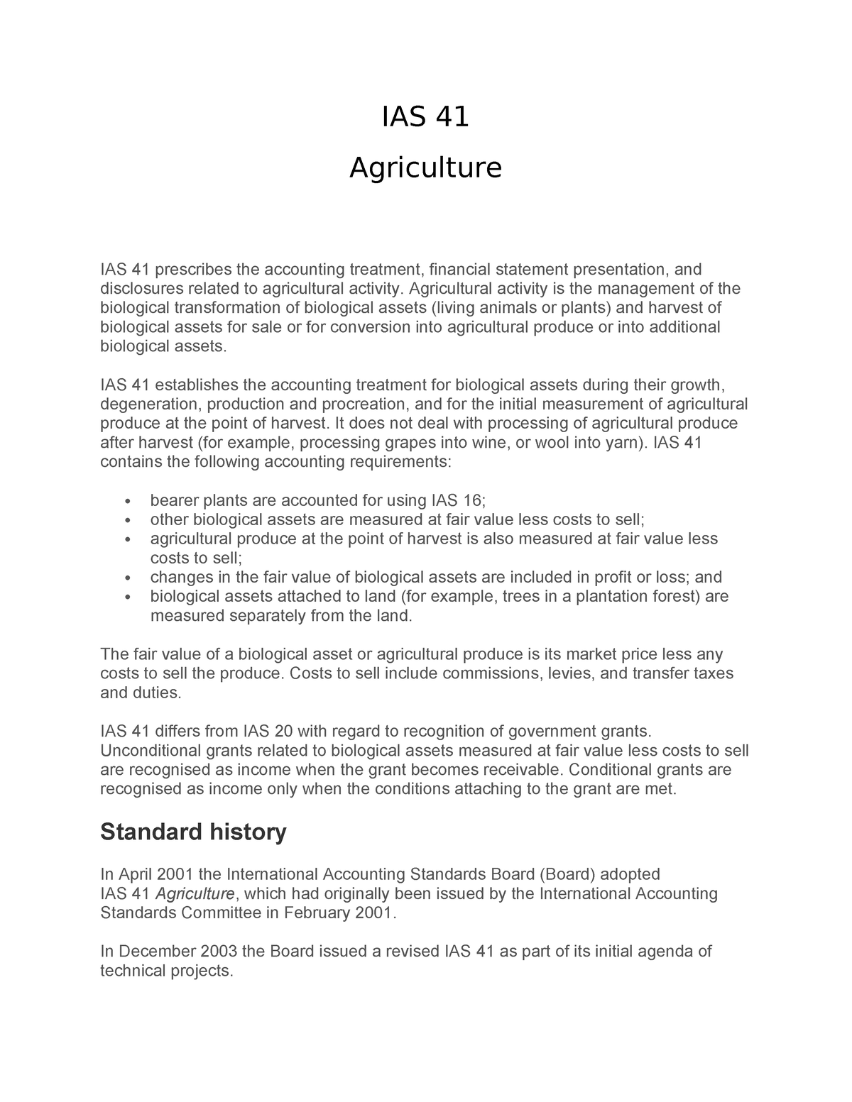 IAS 41 - Full Text IAS 41 - IAS 41 Agriculture IAS 41 Prescribes The ...