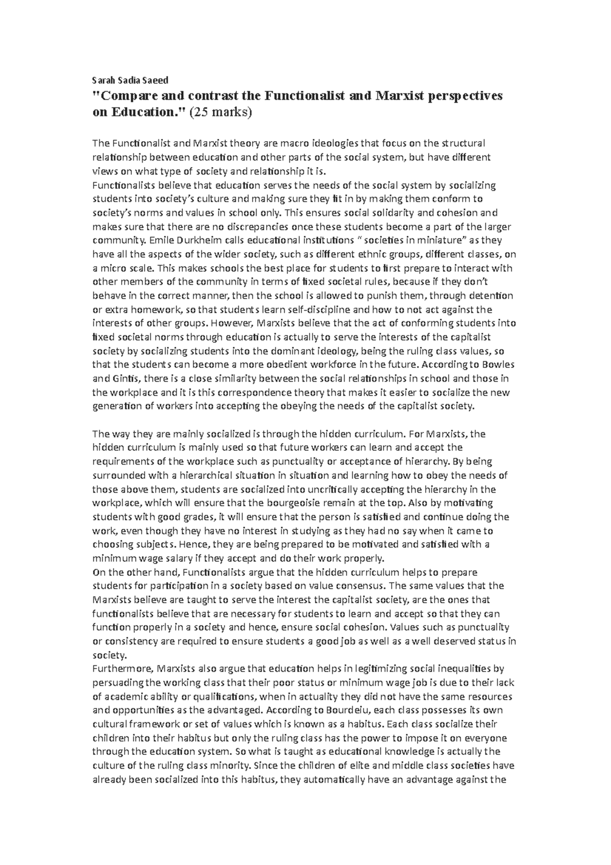Functionalism vs marxism - Sarah Sadia Saeed "Compare and contrast the ...