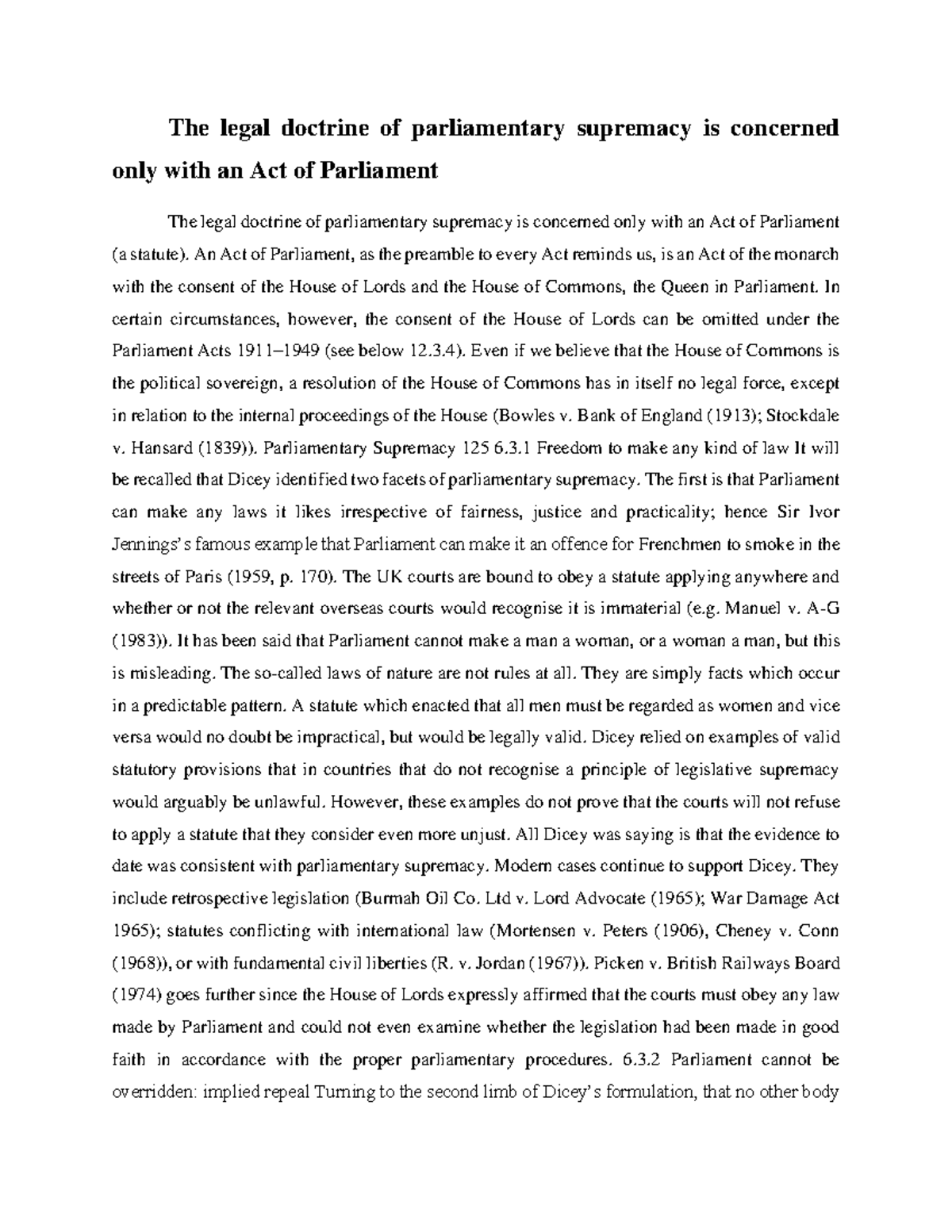 The legal doctrine of parliamentary supremacy is concerned only with an ...