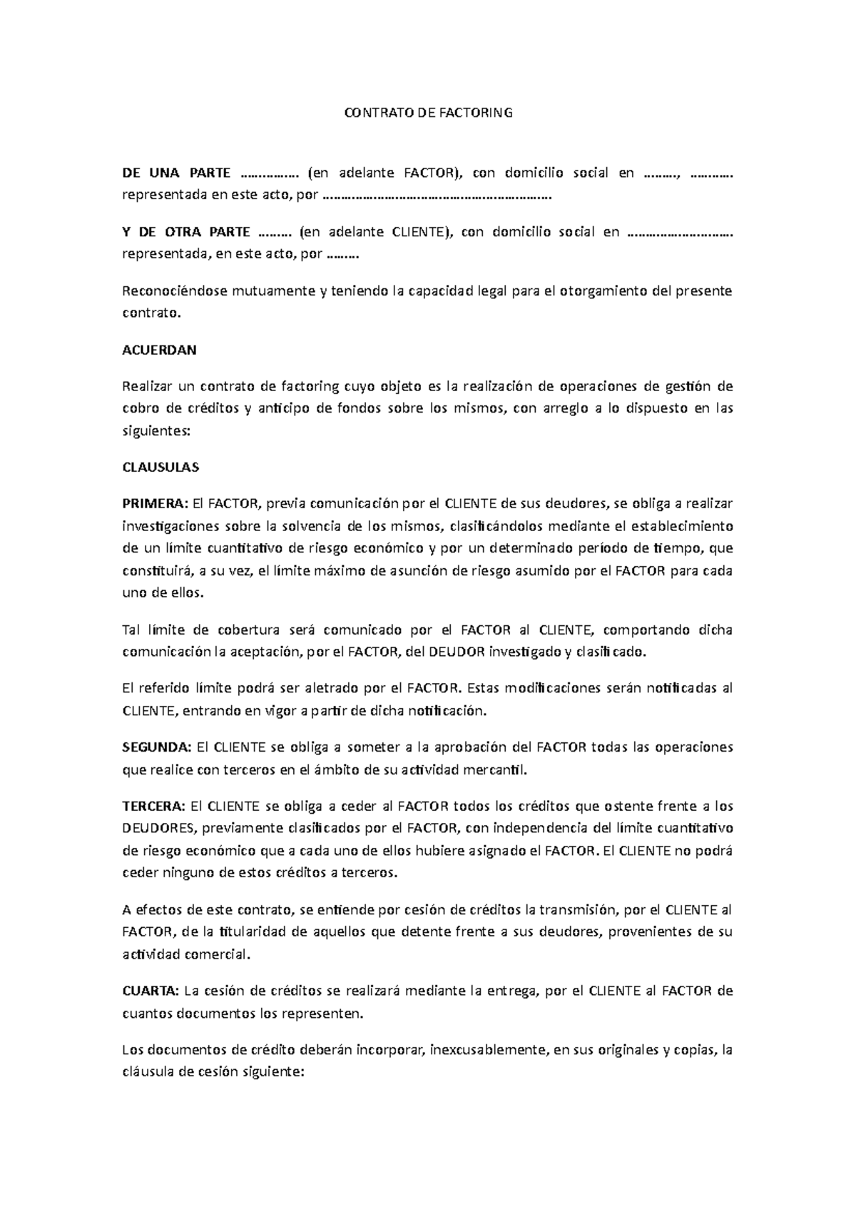 Modelo contrato de factoring Word - CONTRATO DE FACTORING DE UNA PARTE  ................ (en adelante - Studocu