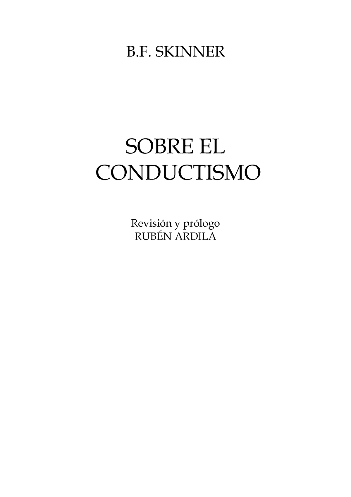 Skinner B F Sobre El Conductismo - B. SKINNER SOBRE EL CONDUCTISMO ...