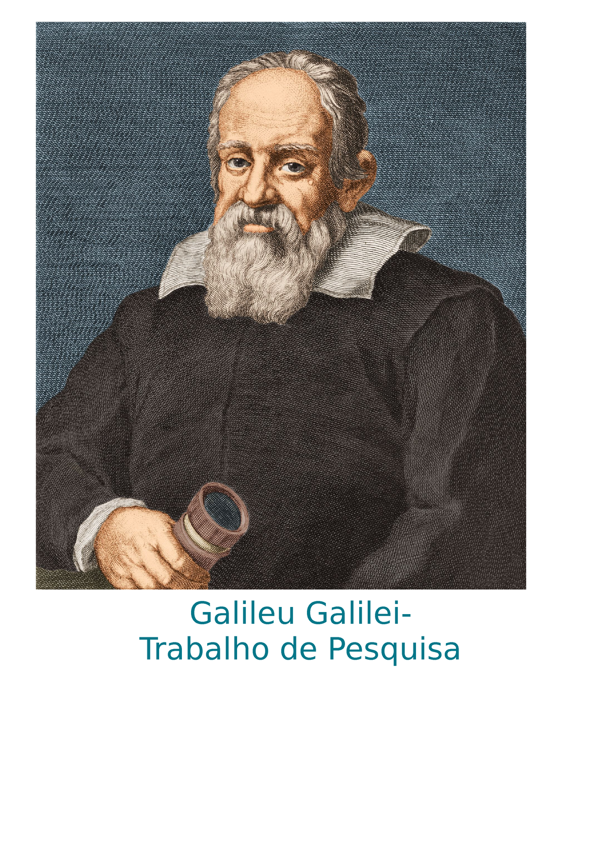 ATIVIDADE : GALILEU GALILEI - HELIOCENTRISMO/CIÊNCIA - História