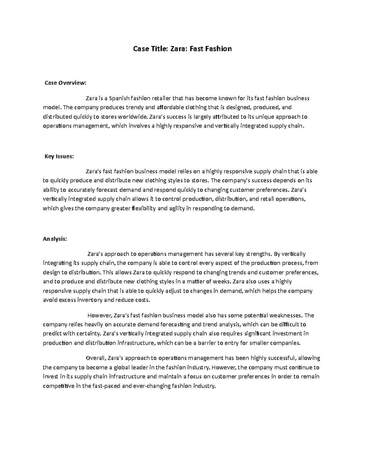 Case Analysis Case Title Zara Fast Fashion Case Overview Zara is a Spanish fashion retailer