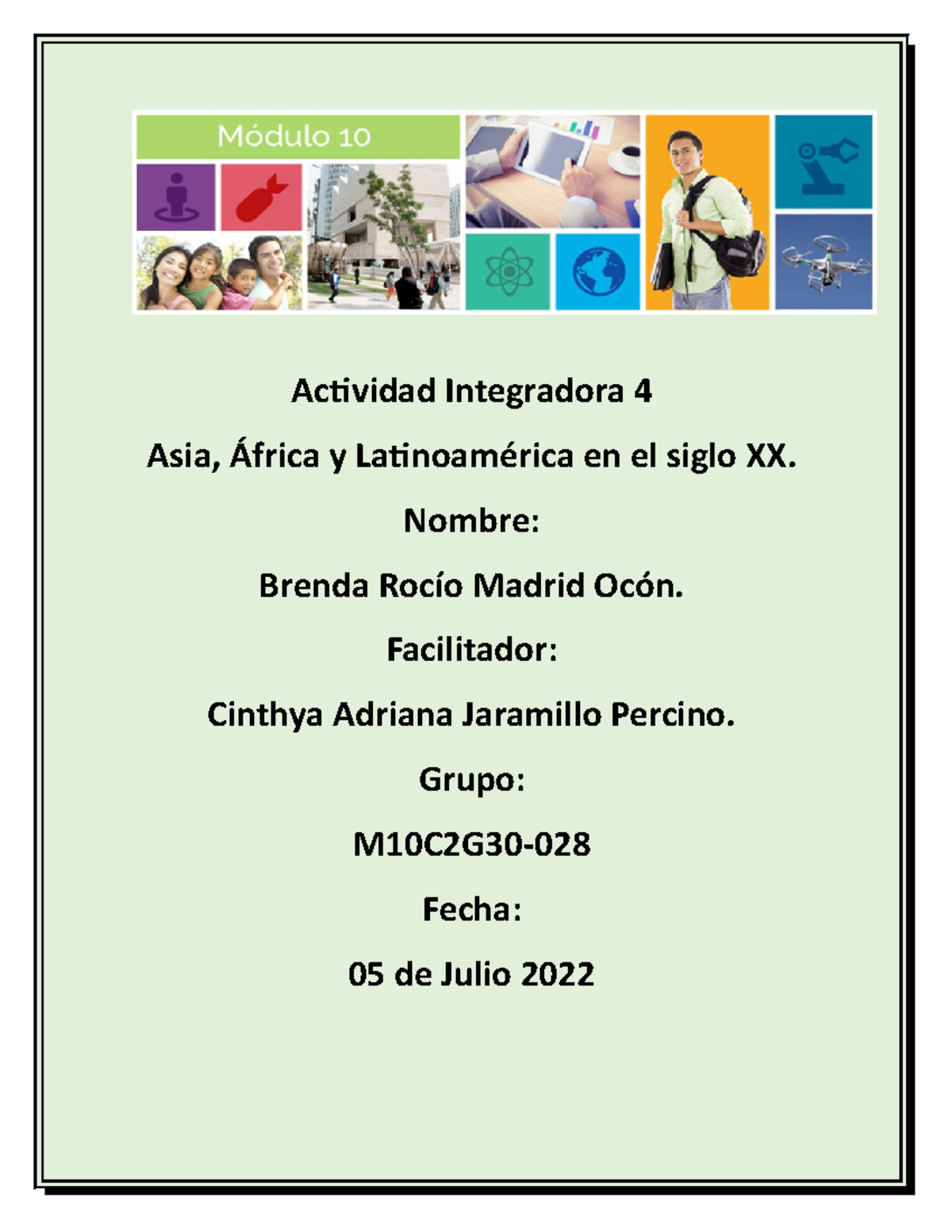 Actividad Integradora 4 - Nombre: Brenda Rocío Madrid Ocón. Facilitador ...