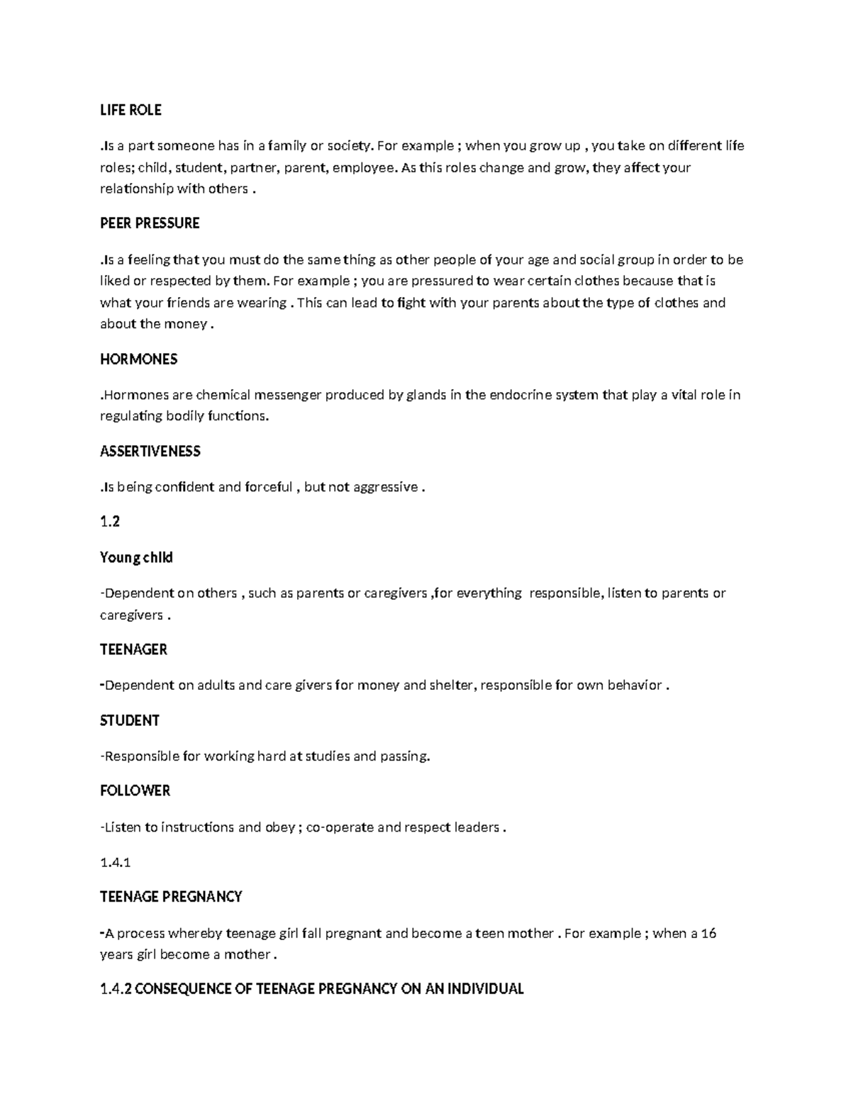 Life orientation project - LIFE ROLE .Is a part someone has in a family ...