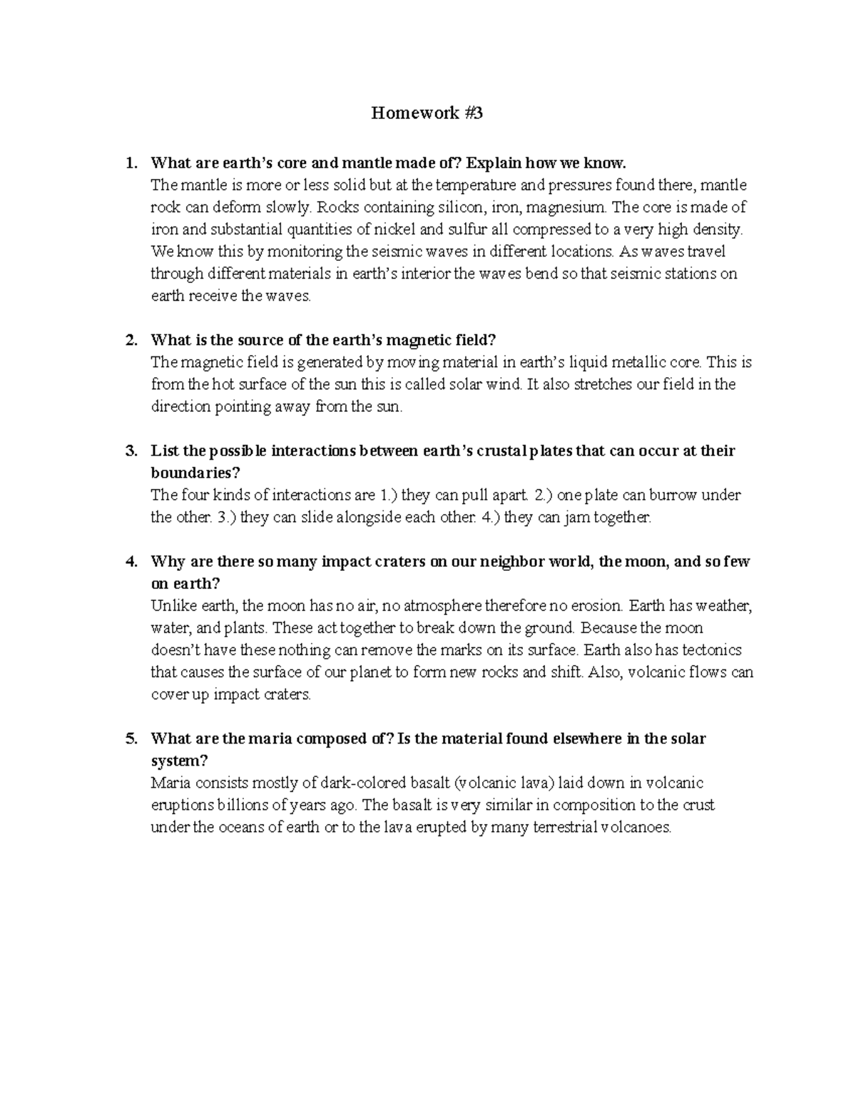 AST 1002 questions 3 Homework 1. What are earth’s core and mantle