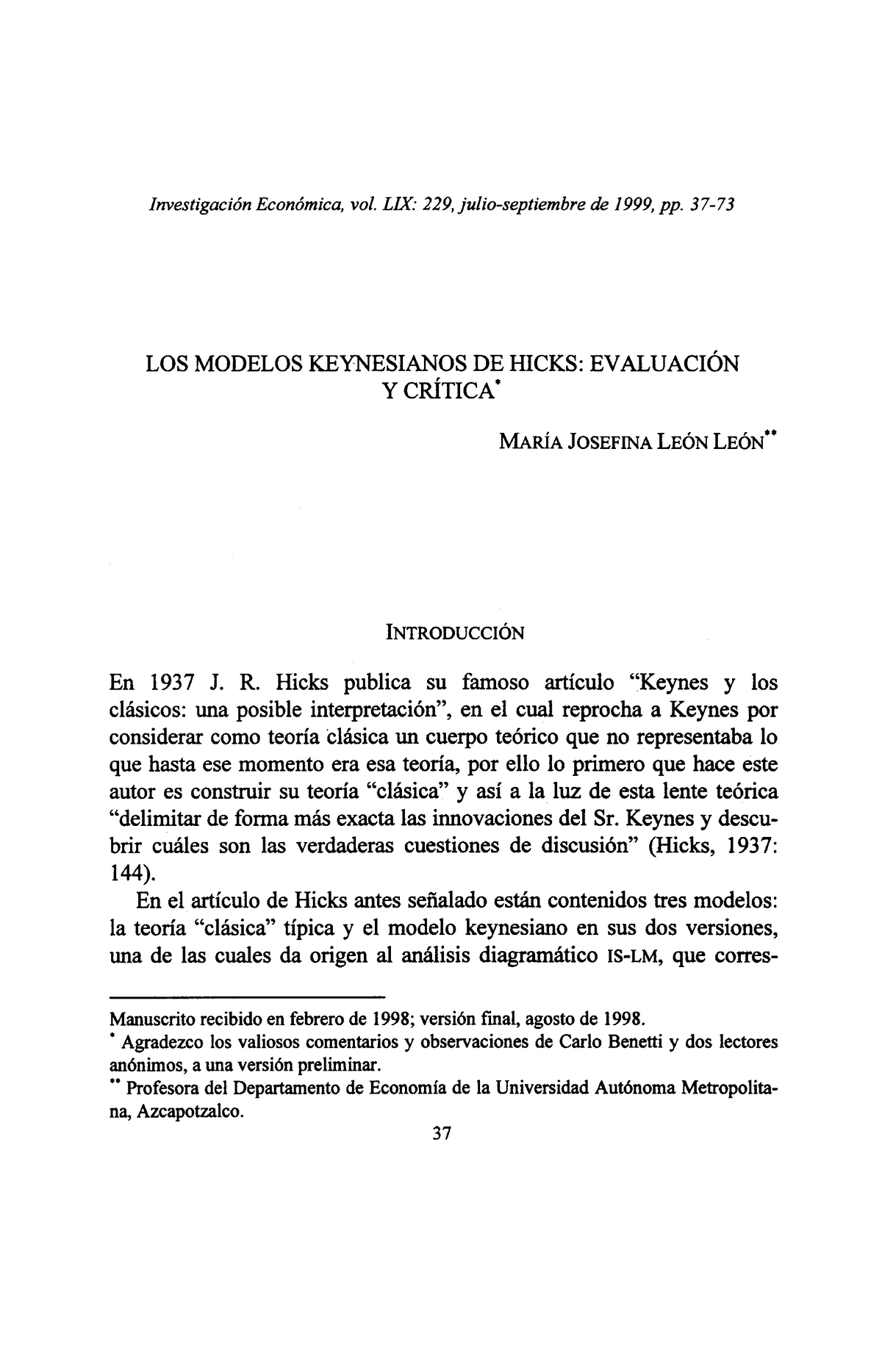Los modelos keynesianos de Hicks-Evaluación y crítica - Investigación  Económica, vol. LIX: 229, - Studocu