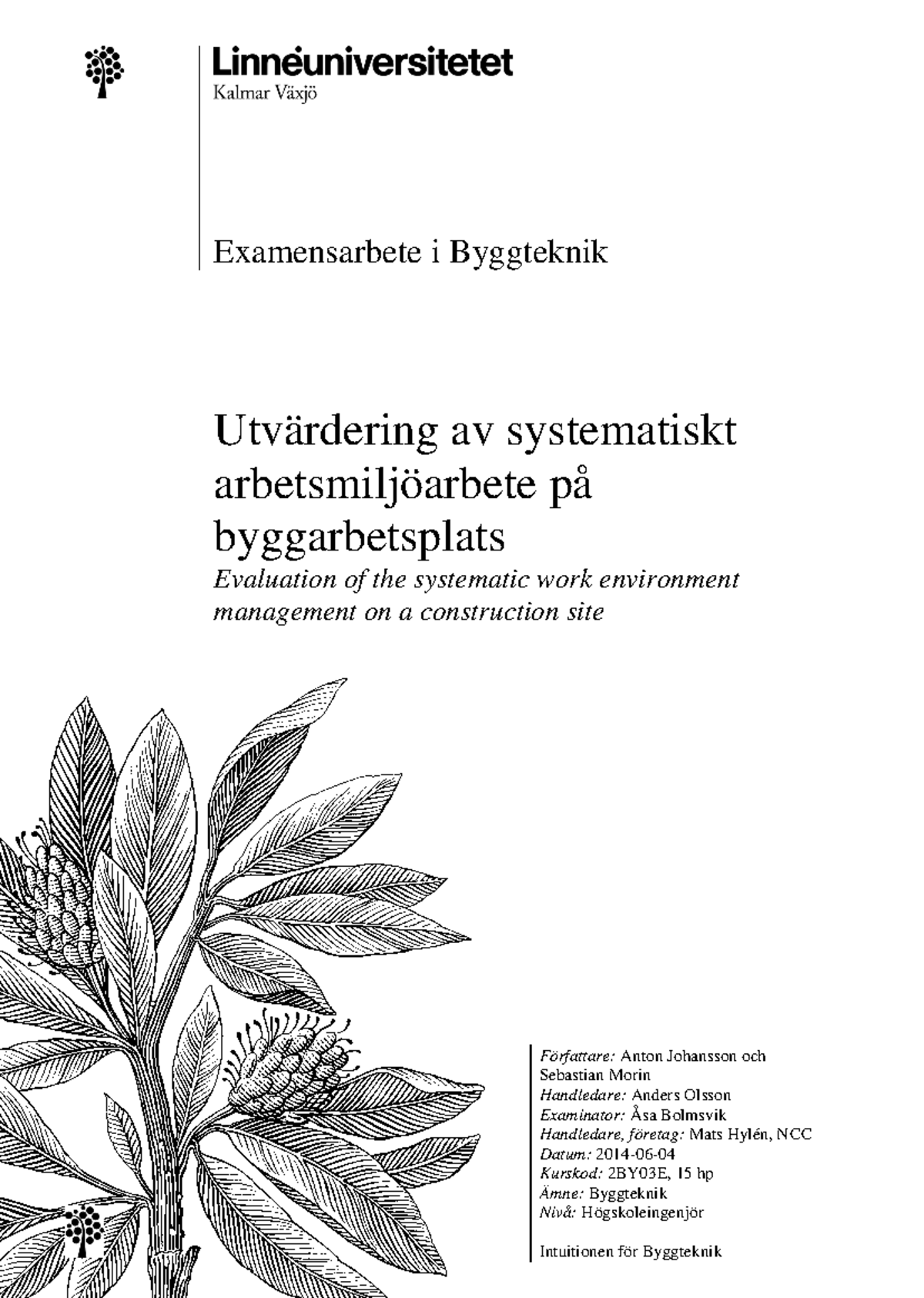 Examensarbete Inom Byggteknik - Examensarbete I Byggteknik Utvärdering ...