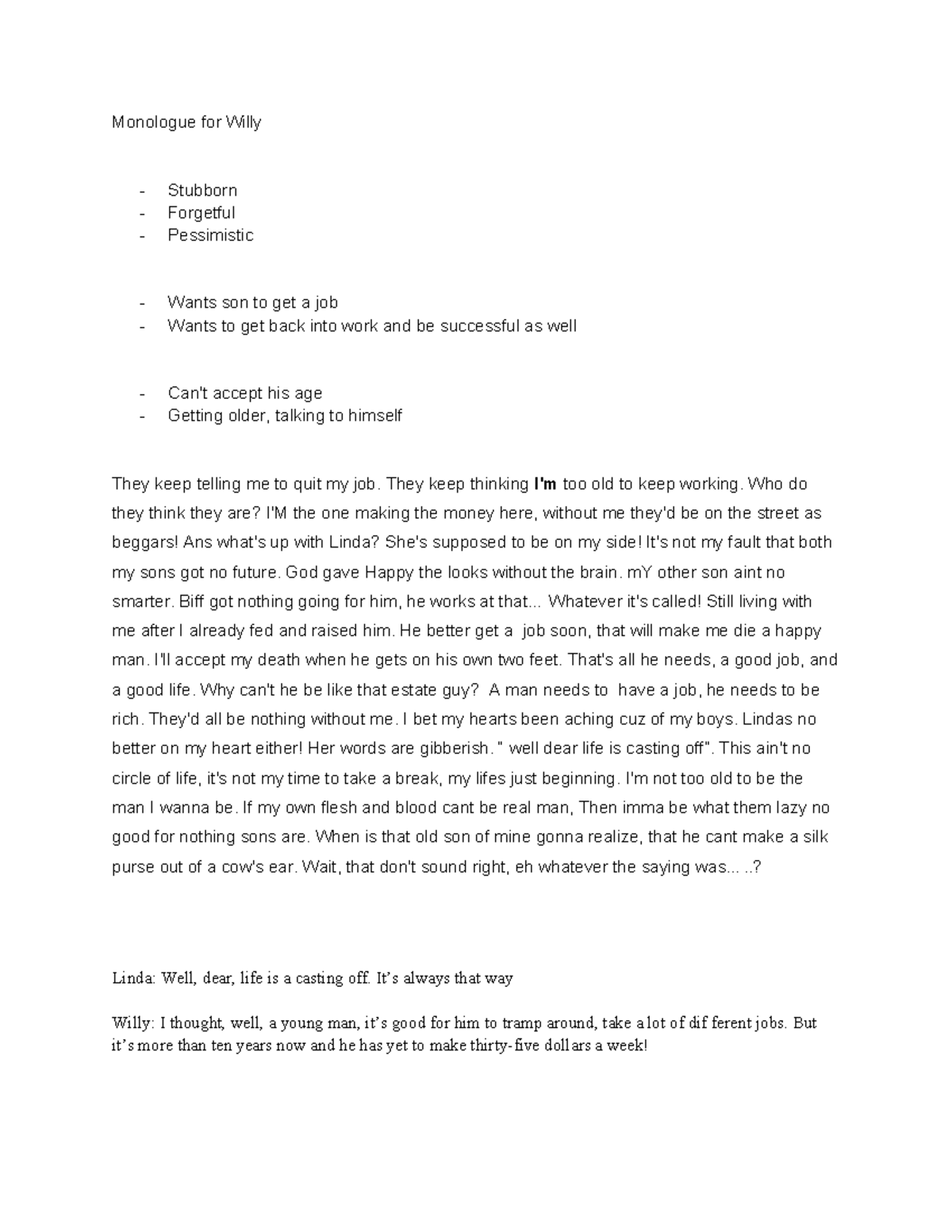 Monologue for Willy - They keep thinking I'm too old to keep working ...