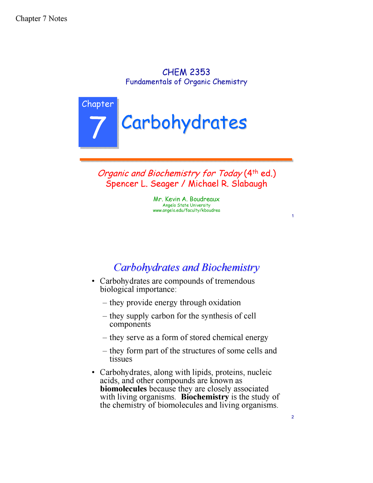 Carbohydrates Boudreaux - Chapter 7 Notes CHEM 2353 Fundamentals Of ...