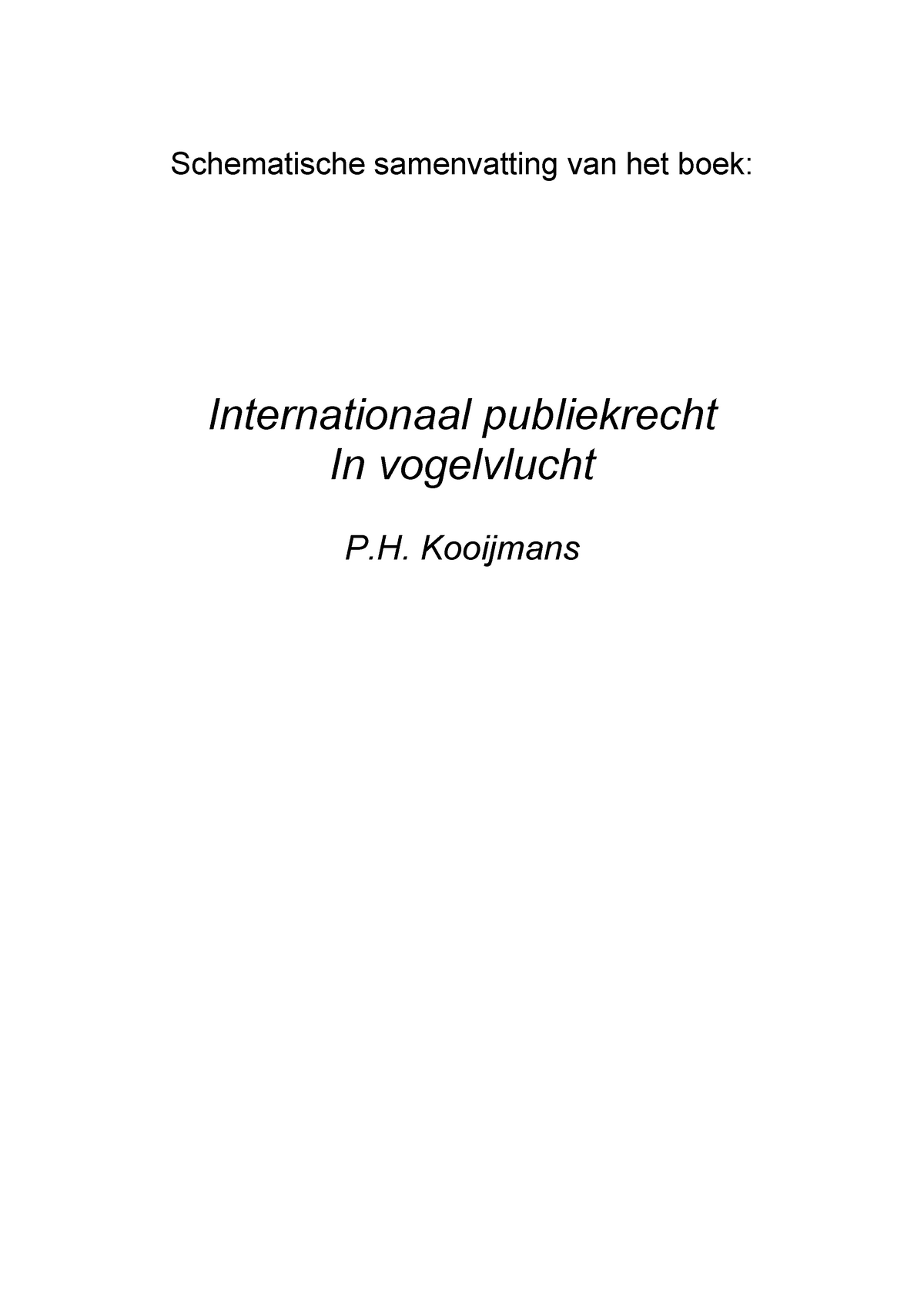 Schematische Samenvatting Van Het Boek Elementair Internationaal Recht ...