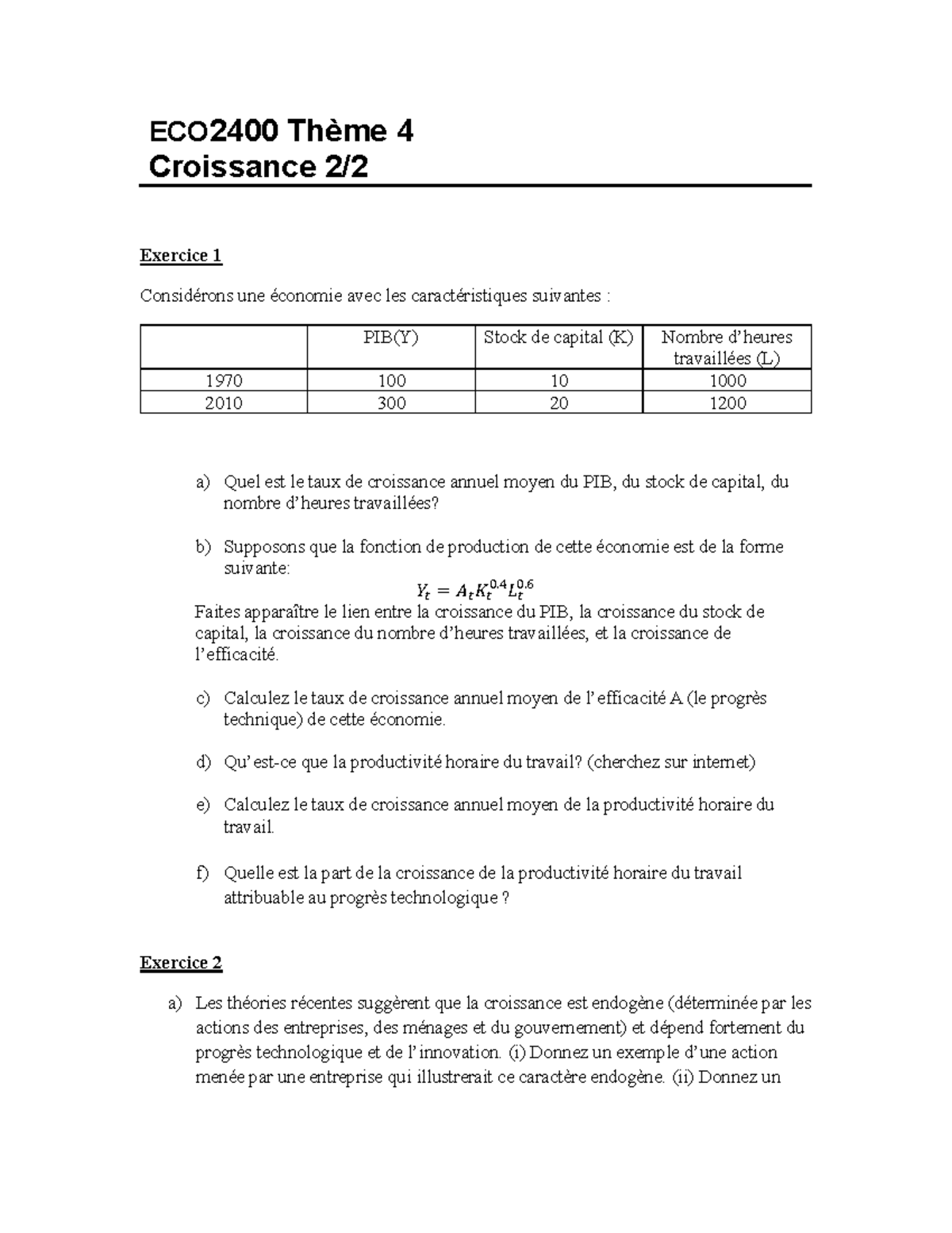 exercice cours 4 - ECO2400 Thème 4 Croissance 2/ Exercice 1 Considérons ...