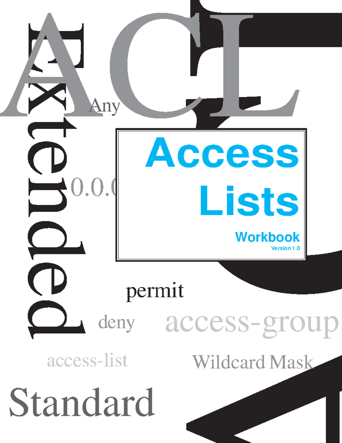 Access Lists Workbook Student Edition - ####### 0.0. permit Extended ...