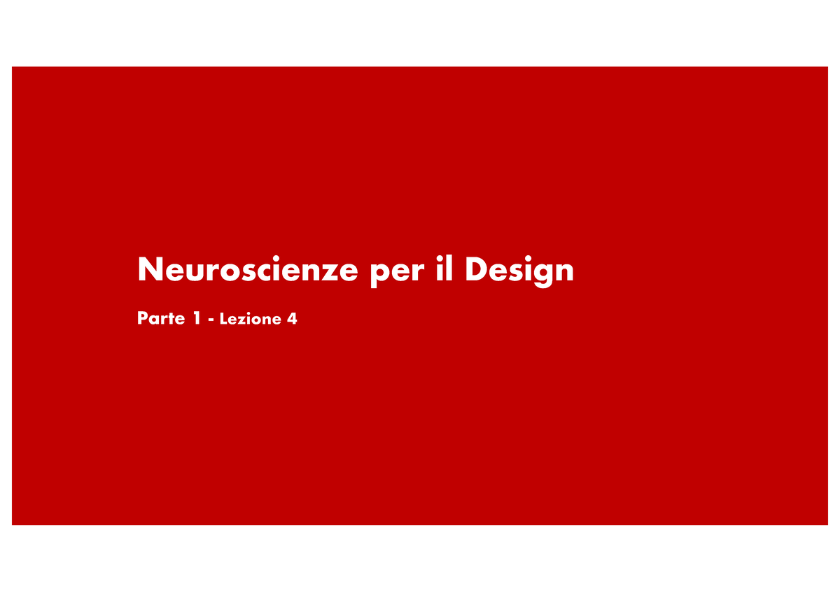 PM22 - Lezione 4 - Neuroscienze Parte 1 Condiviso - Neuroscienze Per Il ...