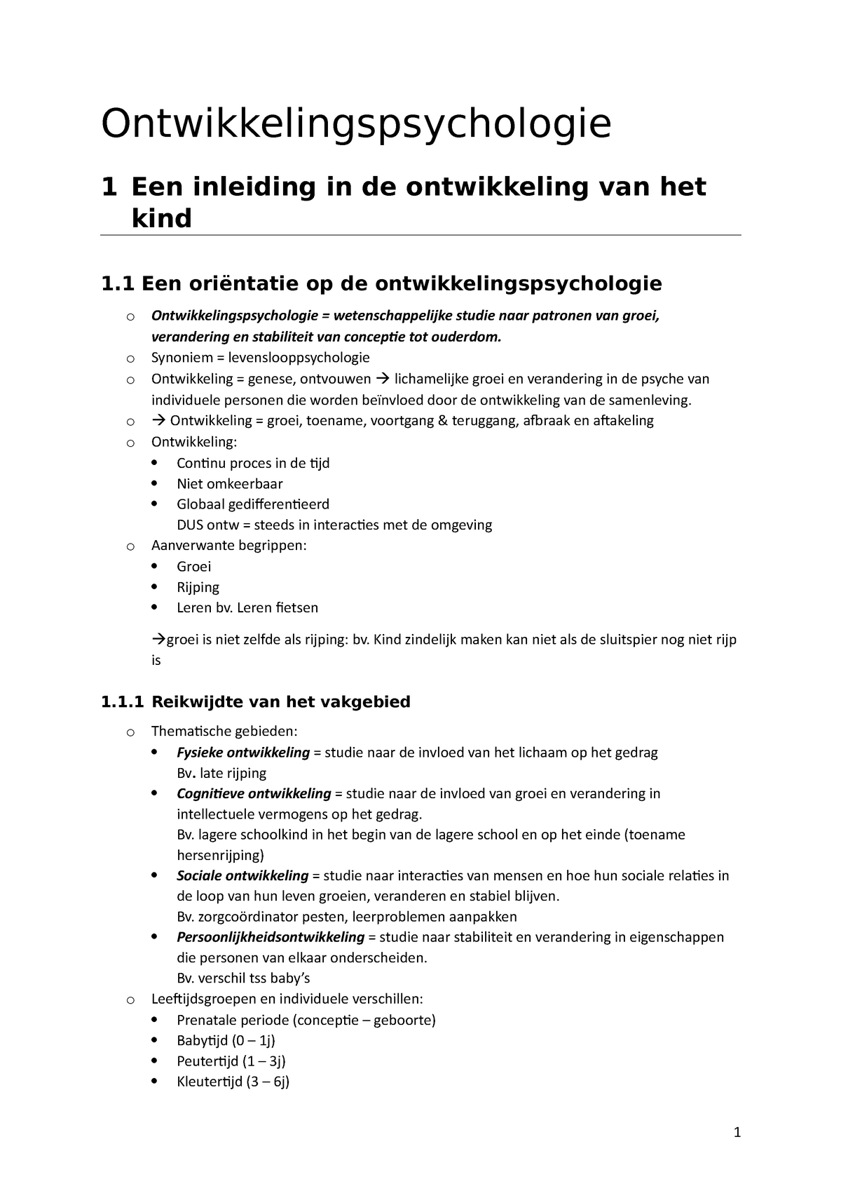 OP - College-aantekeningen All - Ontwikkelingspsychologie 1 Een ...