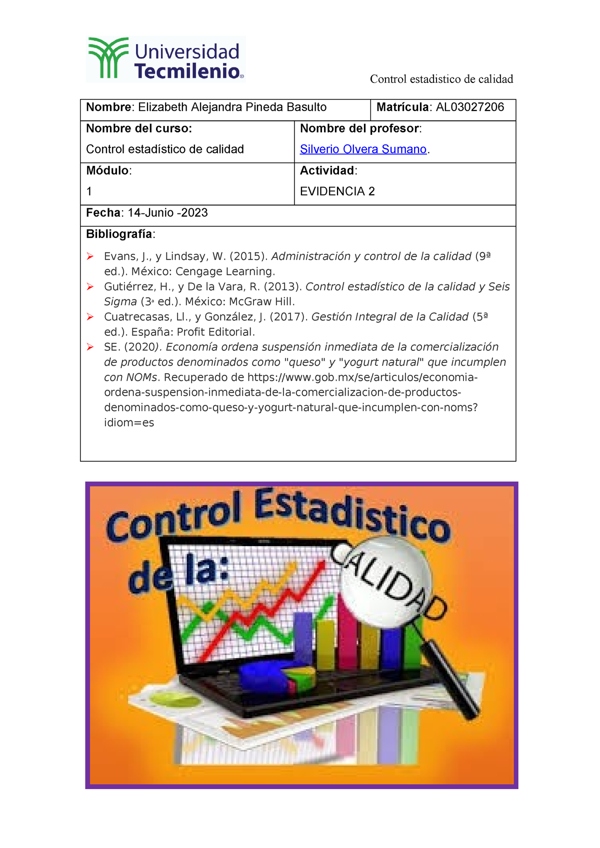 Evidencia 2- Control Estadistico DE Calidad - Control Estadistico De ...