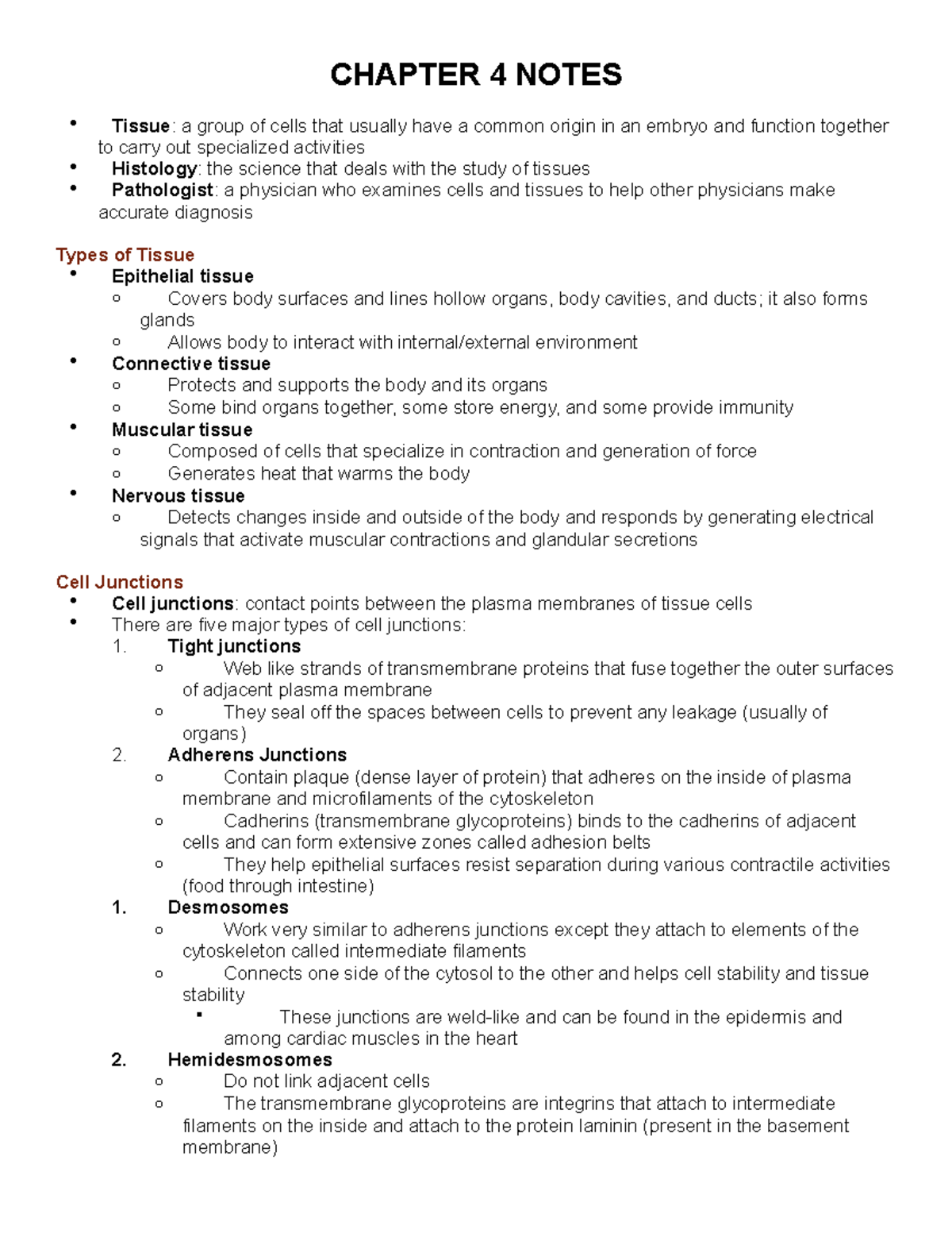 Chapter 4 Notes - CHAPTER 4 NOTES Tissue : a group of cells that ...