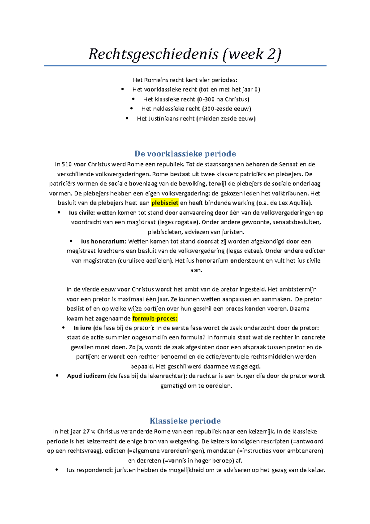 Rechtsgeschiedenis Samenvatting - Rechtsgeschiedenis (week 2) Het ...