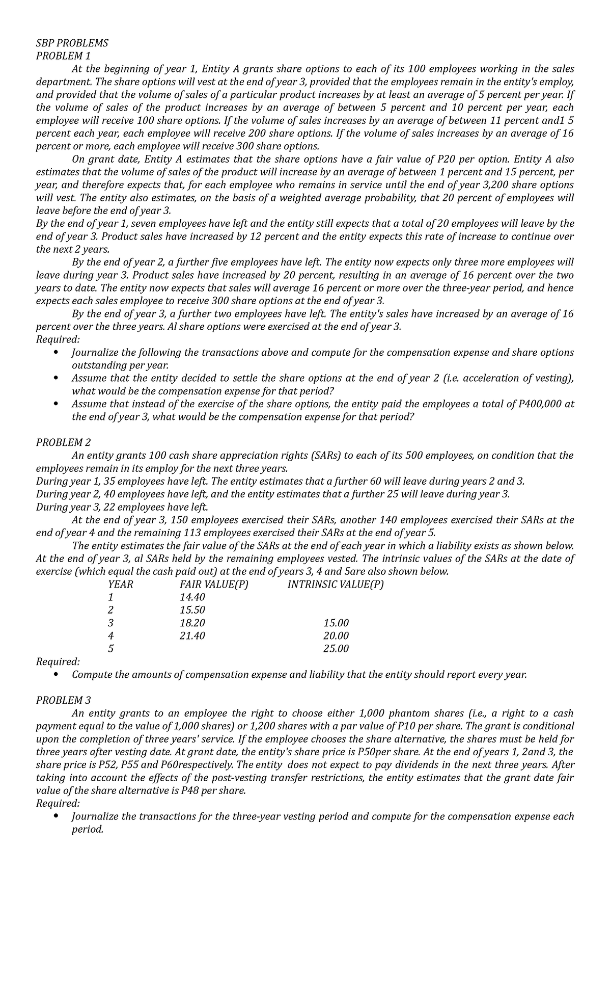 SBP-Prob - Financial Acc. - SBP PROBLEMS PROBLEM 1 At the beginning of ...