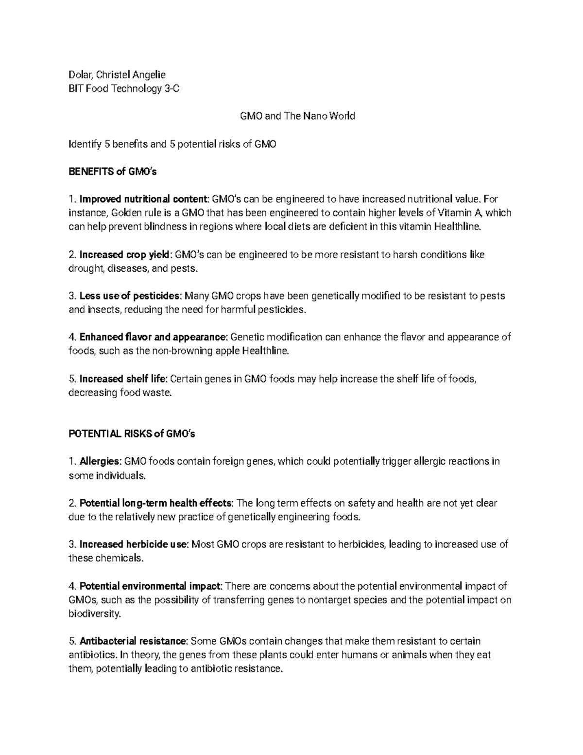 Identify 5 benefits and 5 potential risks of GMO - Dolar, Christel ...