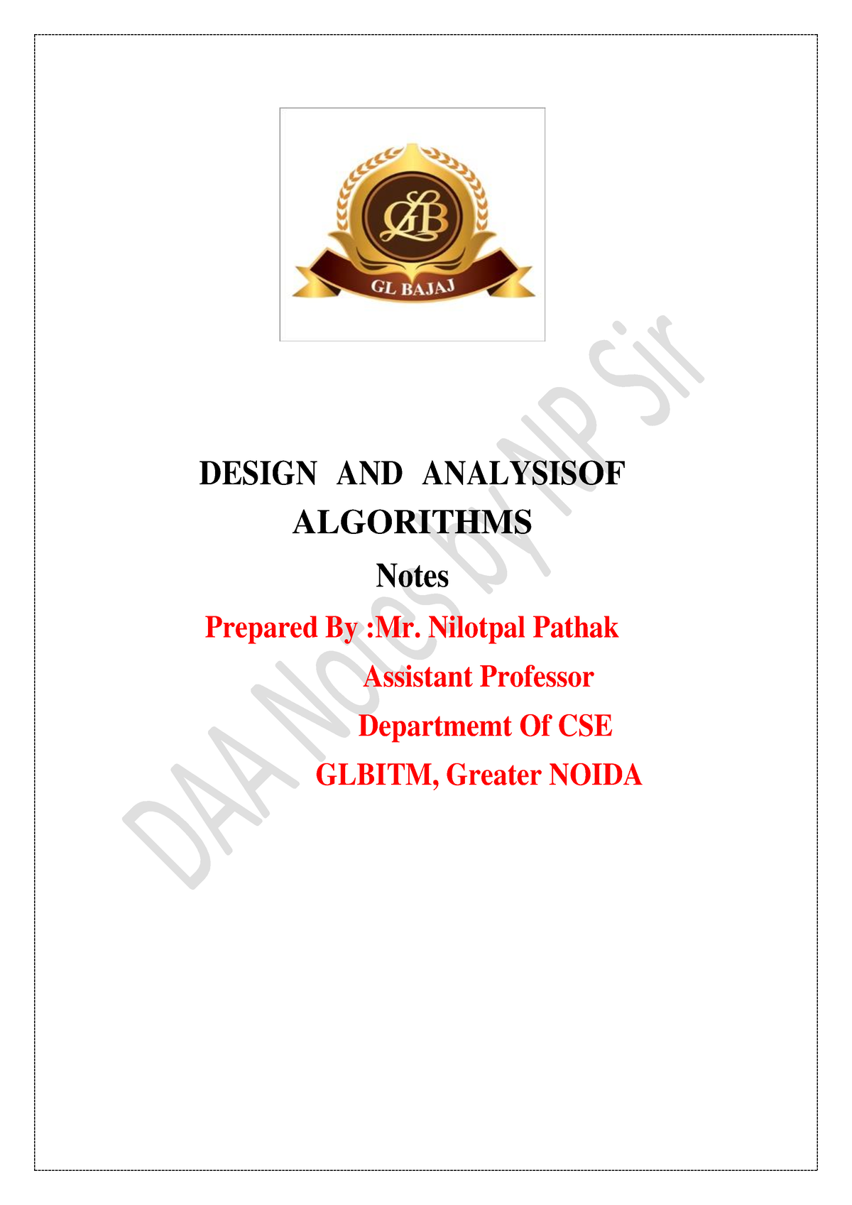 Daa Notes Unit 1 Design And Analysis Of Algorithms Notes Prepared By Mr Nilotpal Pathak 7513