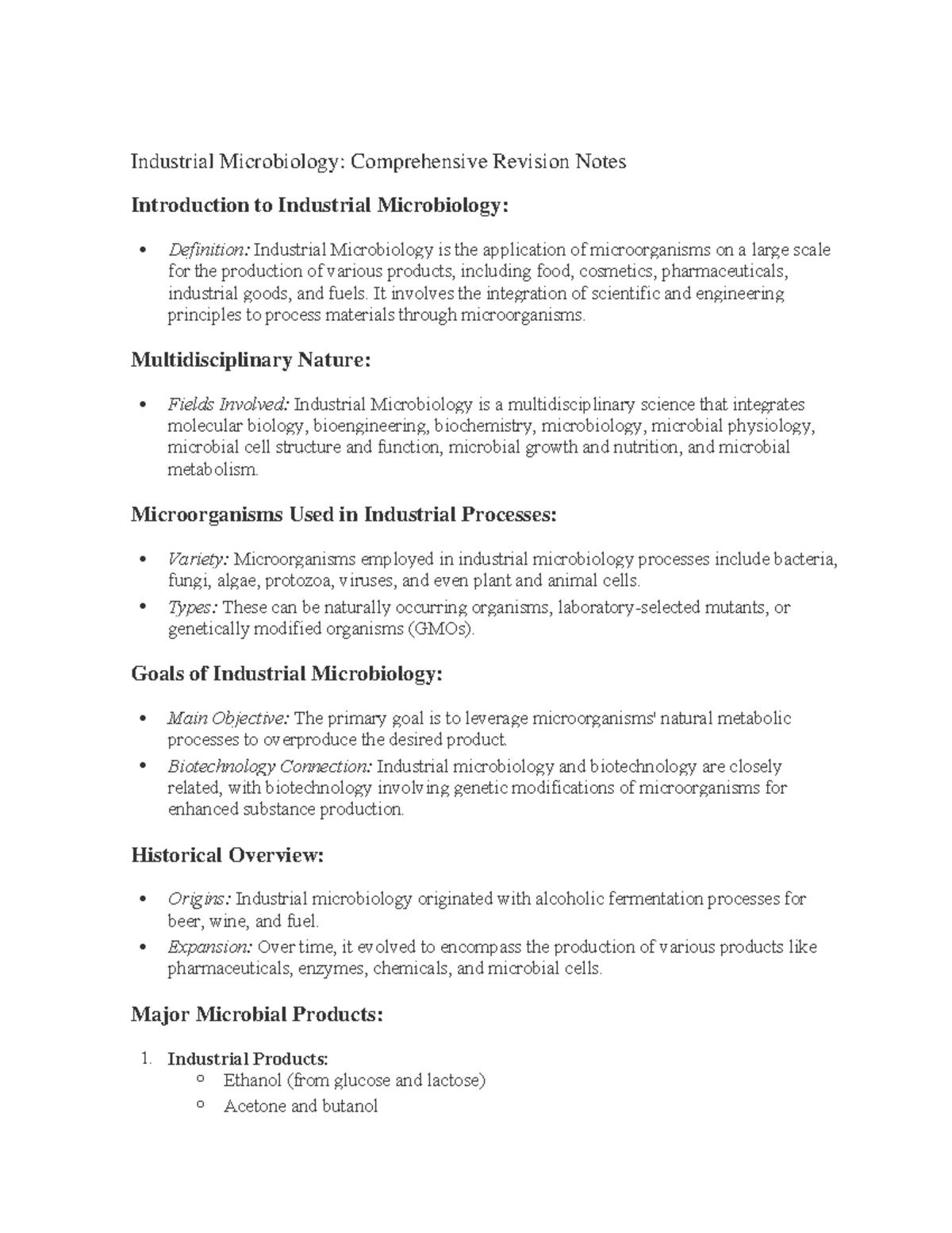 Industrial Microbiology It involves the integration of scientific and