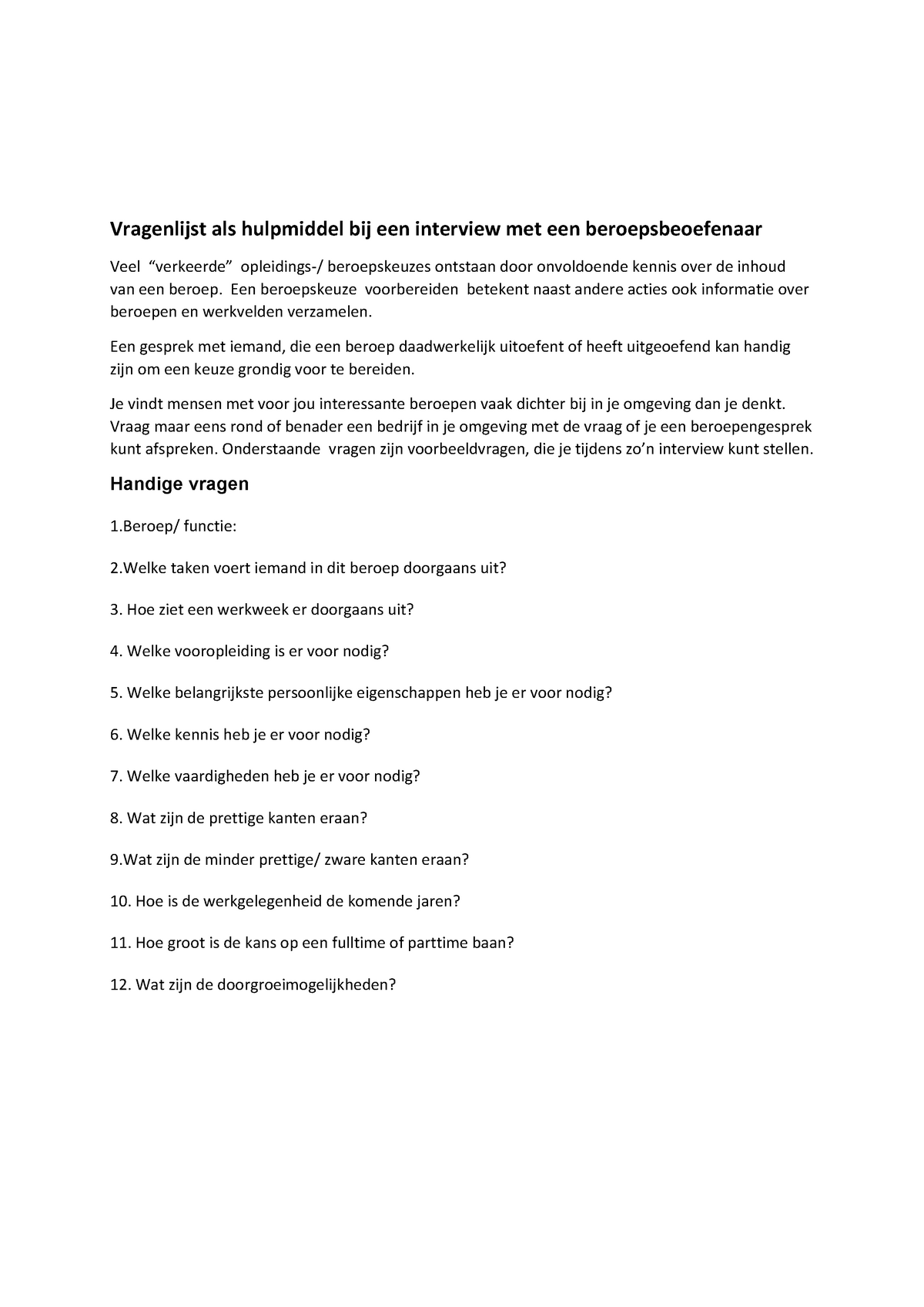 Vragenlijst als hulpmiddel bij een interview met een beroepsbeoefenaar