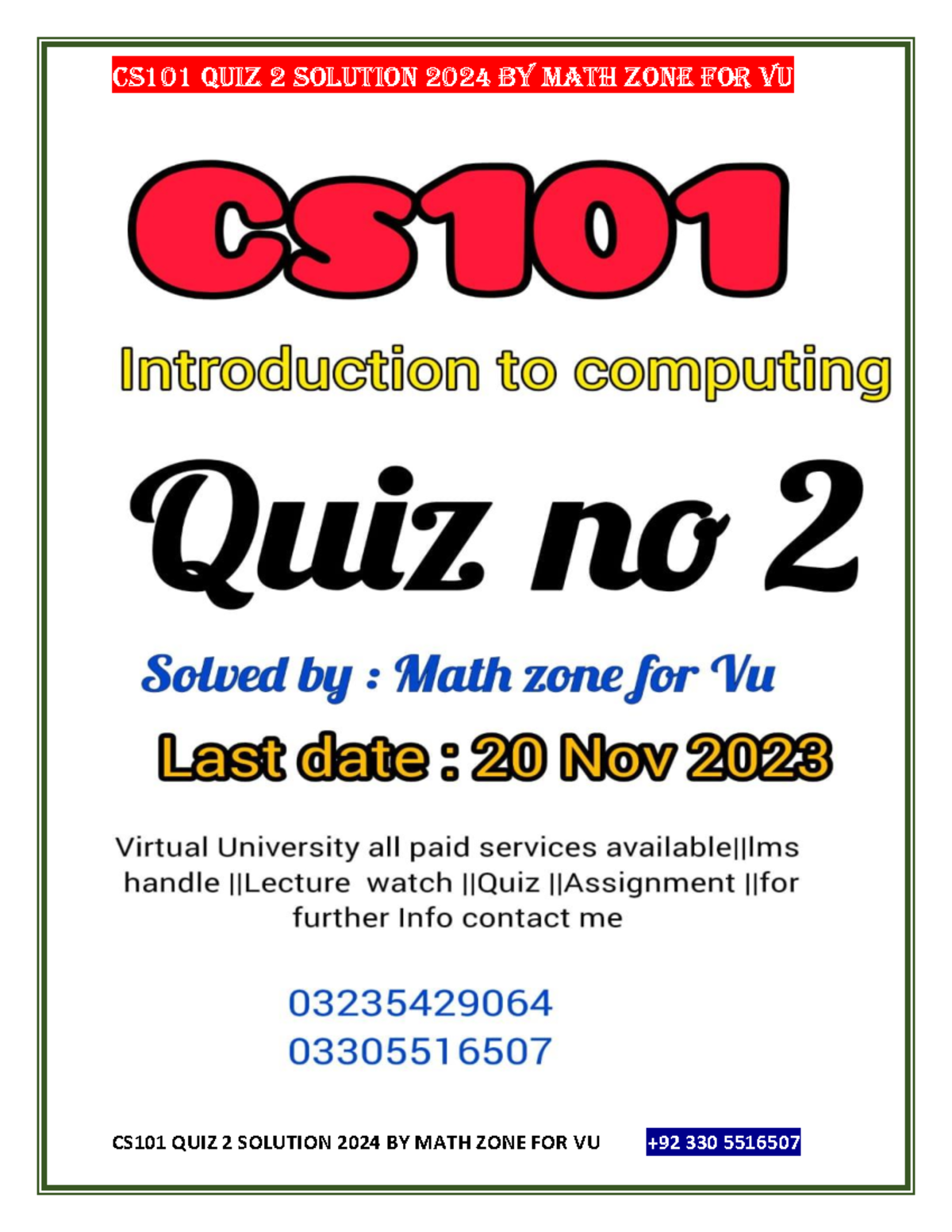 CS101 QUIZ 2 Solution BY MATH ZONE FOR VU - 1. Current status of the ...