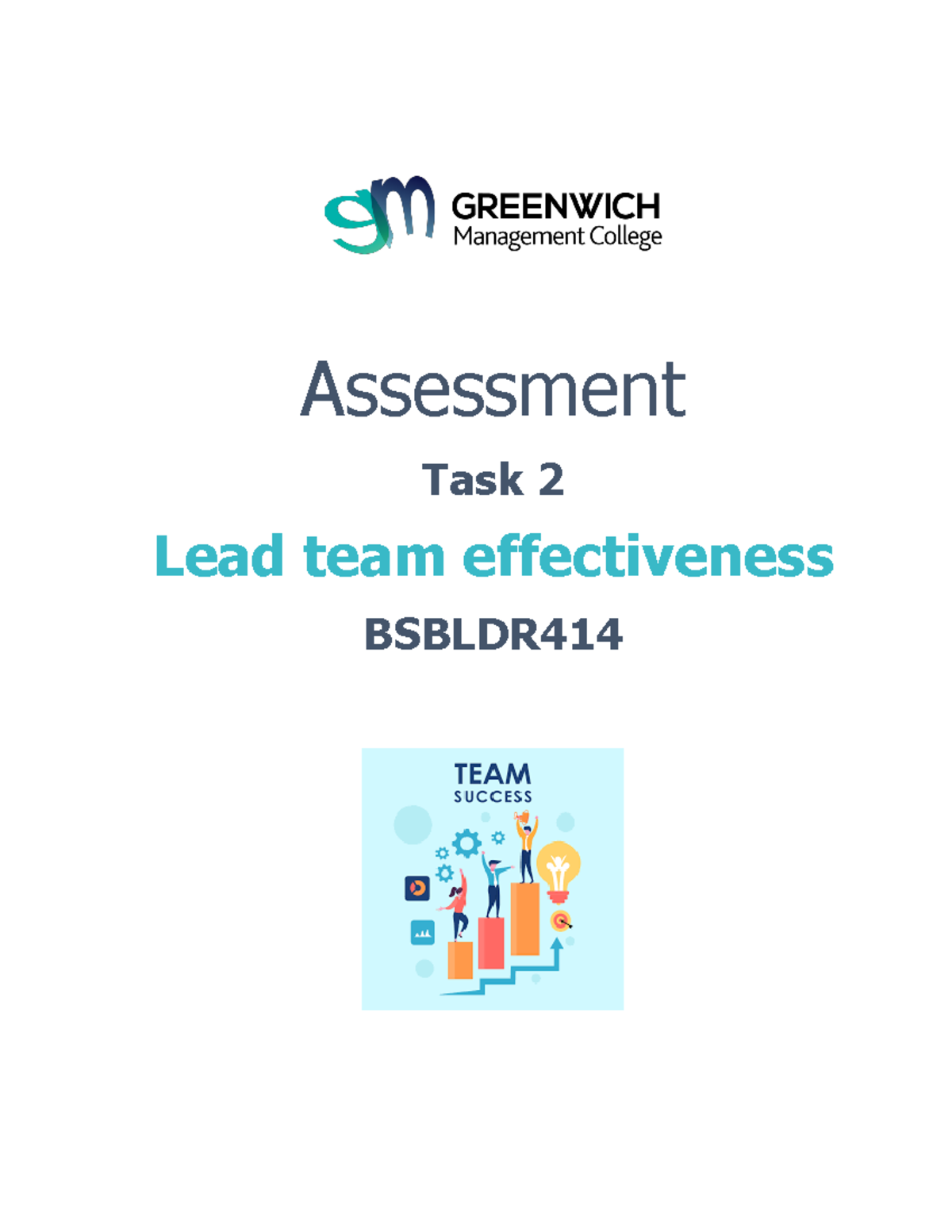Bsbldr 414 Assessment Task 2 Assessment Task 2 Lead team