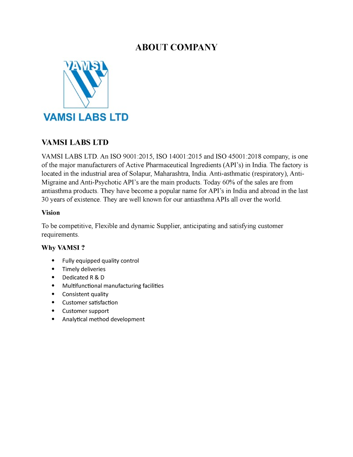 Marketing Report ABOUT COMPANY VAMSI LABS LTD VAMSI LABS LTD. An ISO