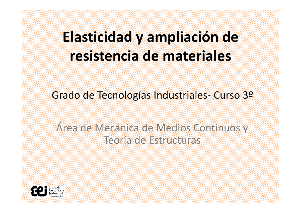 1. Tema 1-Fundamentos De Elasticidad - Elasticidad Y Ampliación De ...