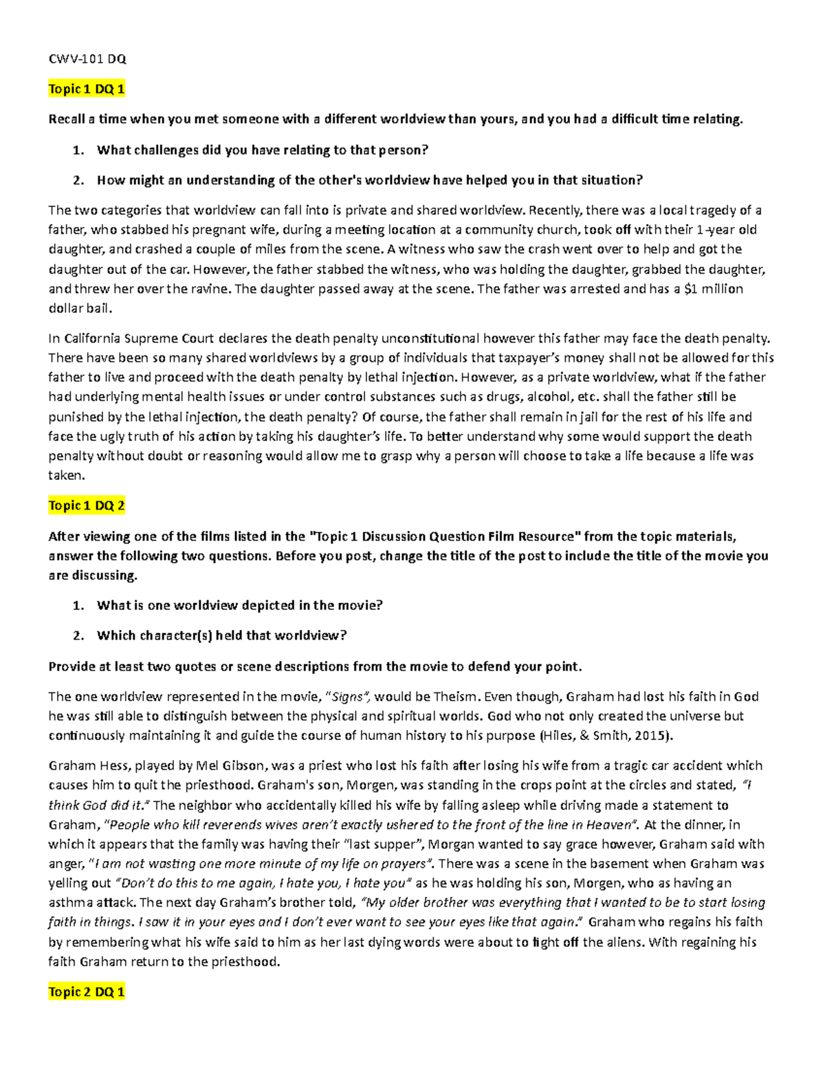 CWV-101 DQs - DQs - CWV-101 DQ Topic 1 DQ 1 Recall a ime when you met ...