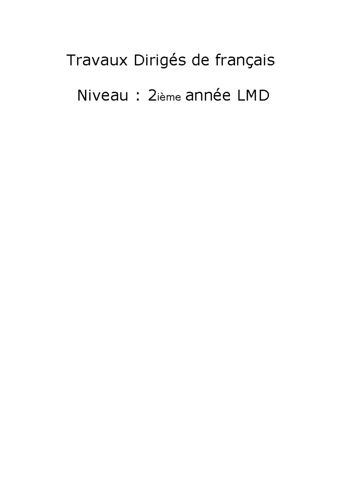 Travaux Dirigés de français Niveau - 2ième année LMD - Travaux Dirigés ...
