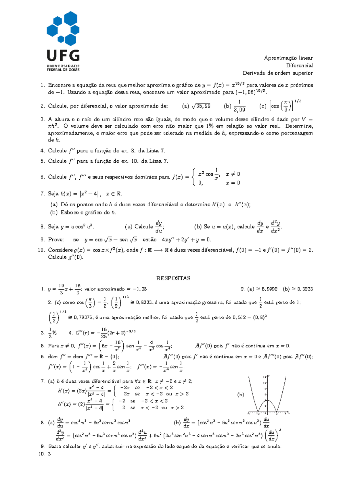 Lista 08 Derivadas Lista 8 C´ Alculo I A 2008 1 15 Lista 8 2008 1