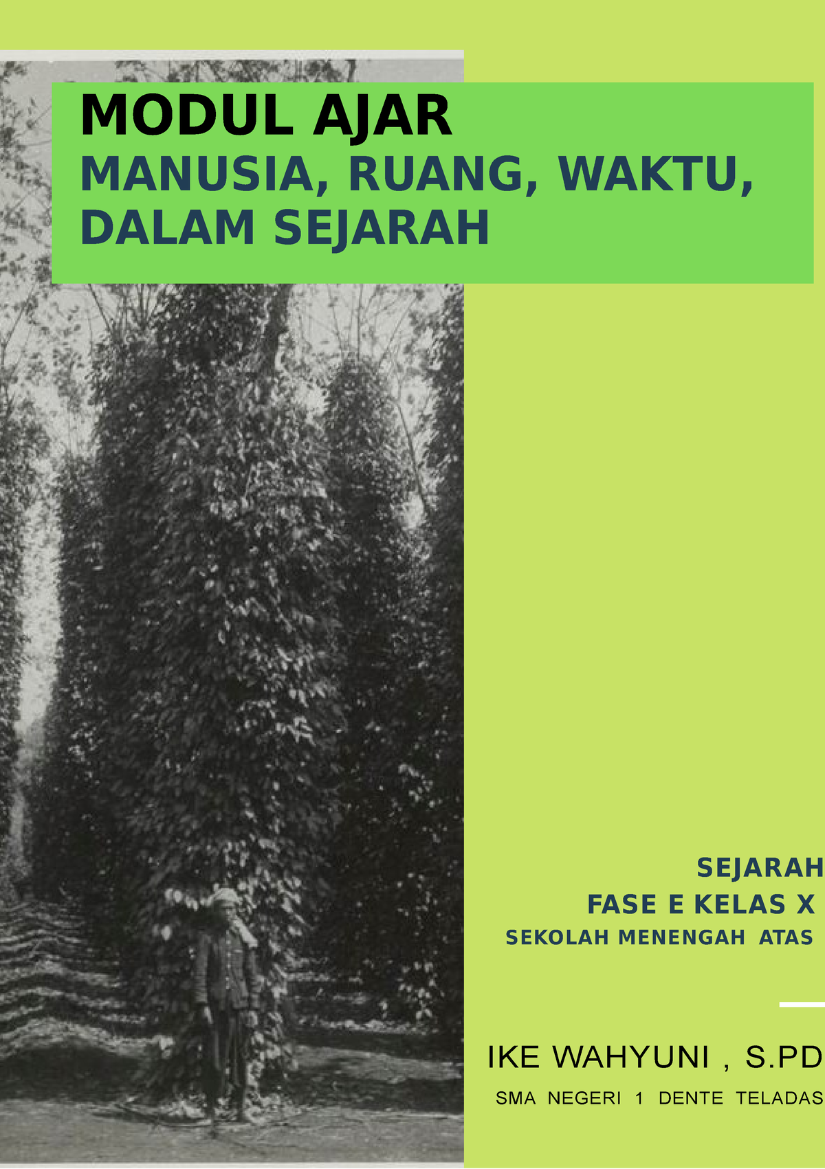 Modul Ajar Sejarah - Manusia, Ruang, Waktu, Dalam Sejarah - Fase E ...