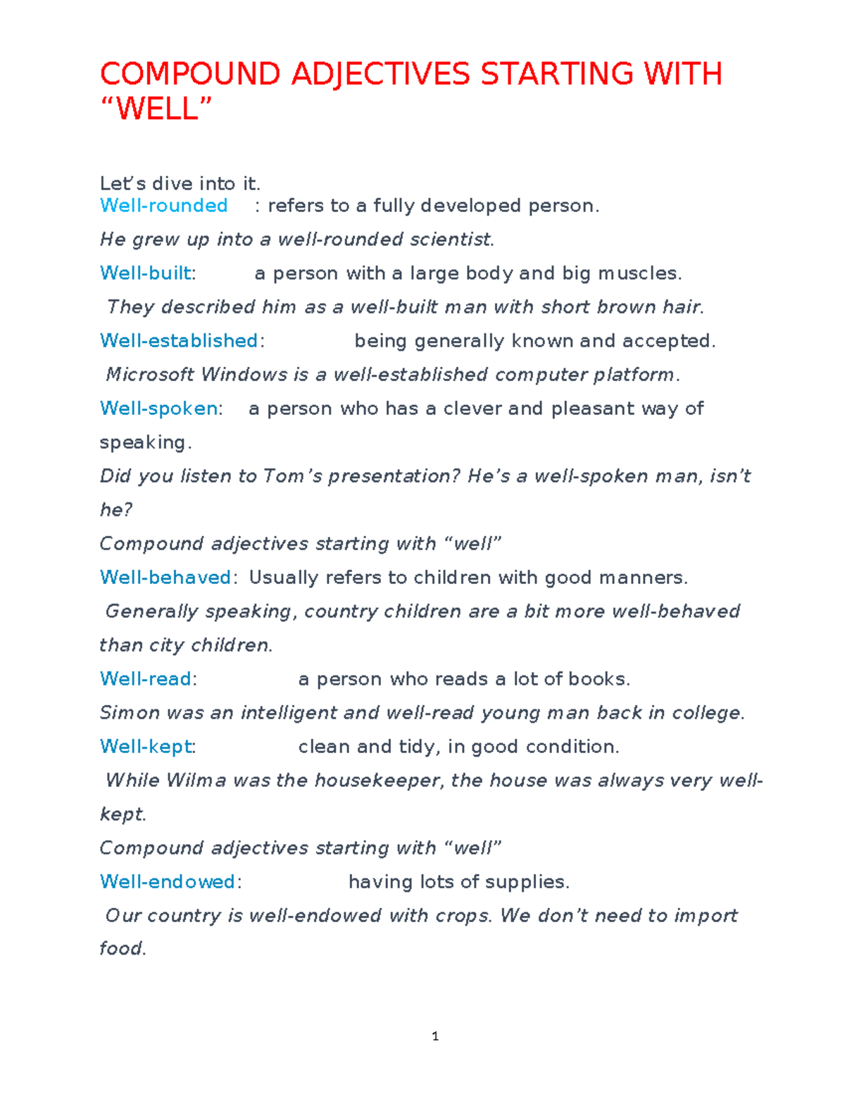 WELL+ PAST Participle - tài liệu - COMPOUND ADJECTIVES STARTING WITH ...