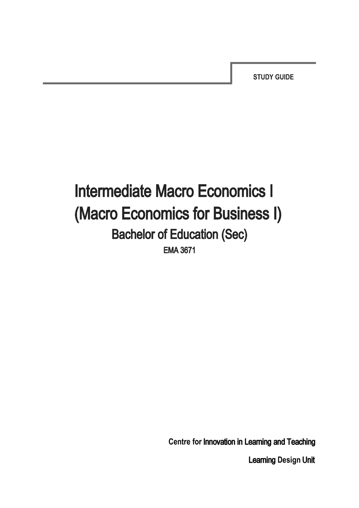 EMA3671 Intermediate Macro-Economics 1 Pg112 - STUDY GUIDE ,QWHUPHGLDWH ...