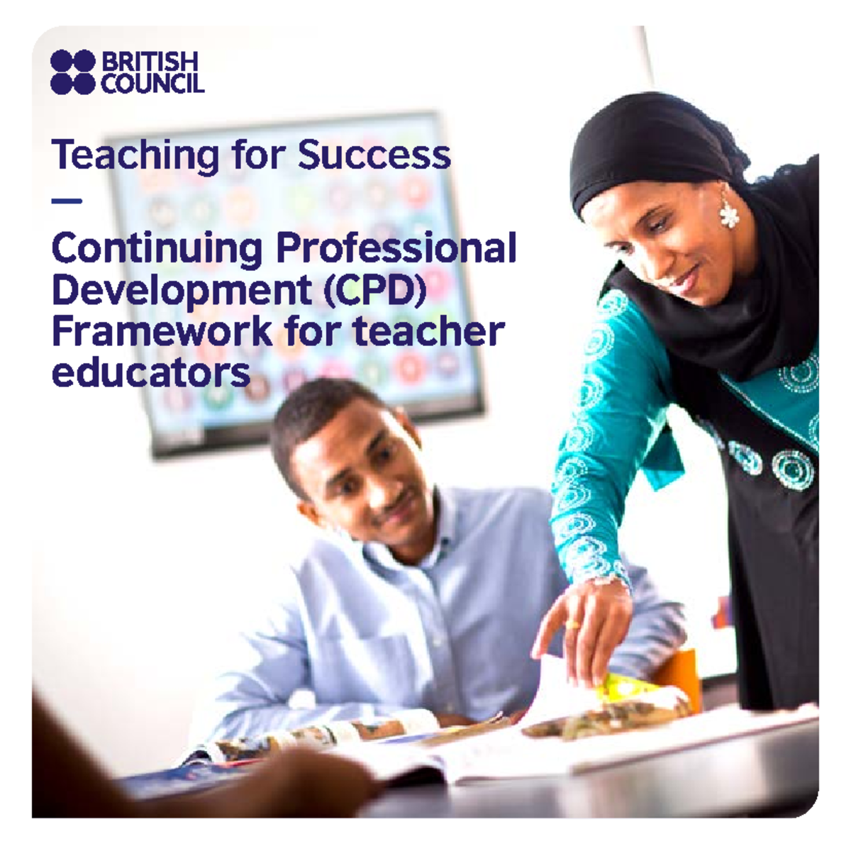 CPD Framework for teacher educators - Continuing Professional ...