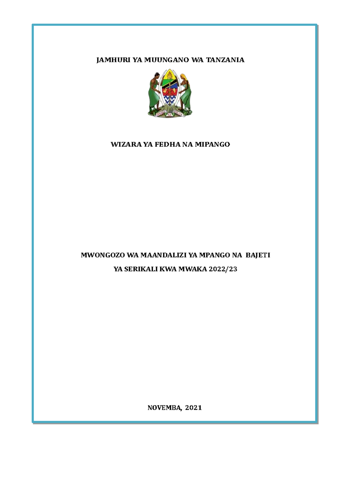 Mwongozo Wa Mpango Na Bajeti Kwa Mwaka 2022 23 - JAMHURI YA MUUNGANO WA ...