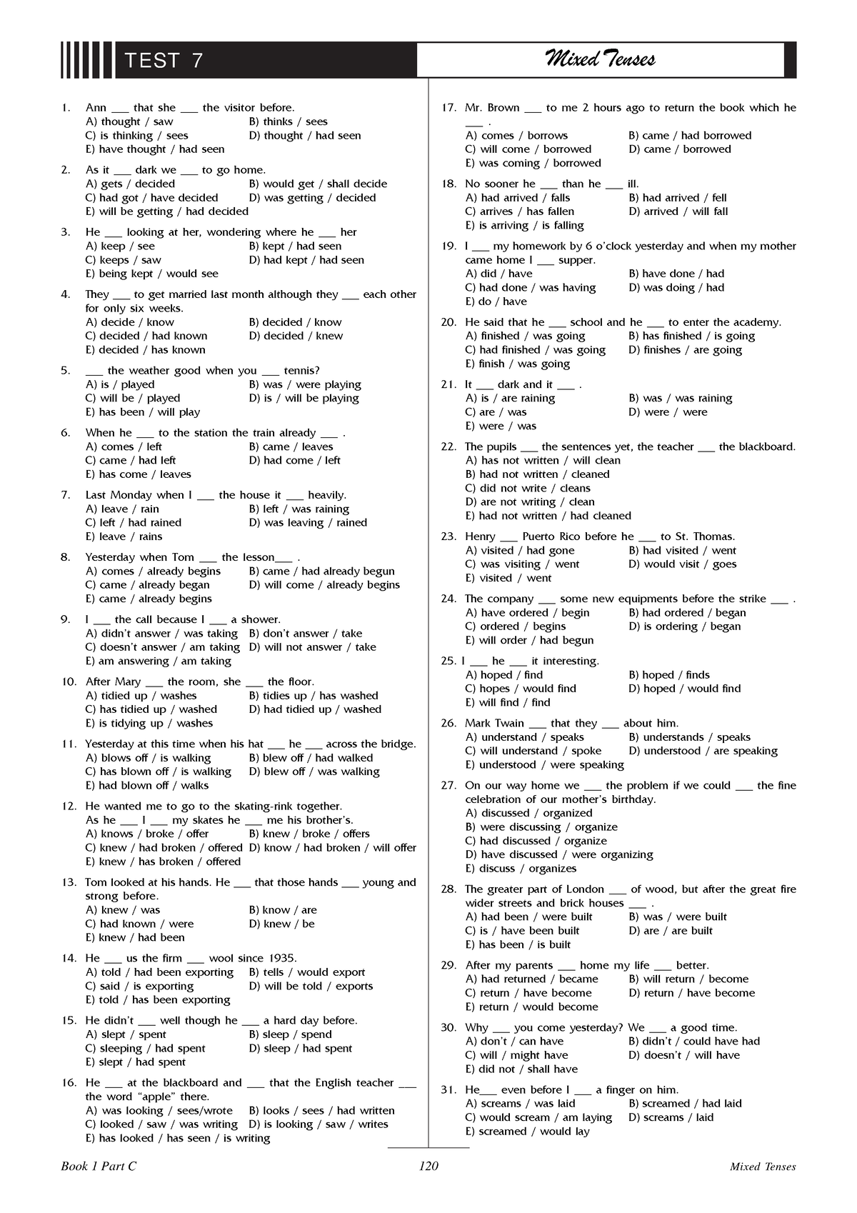 Mixed tenses test and answers - Foundation English - UKM - StuDocu