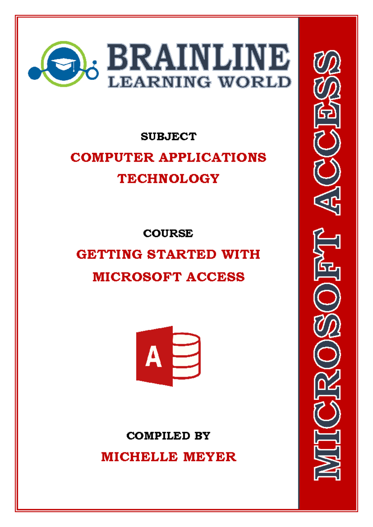 Getting Started with MS Access - SUBJECT COMPUTER APPLICATIONS ...