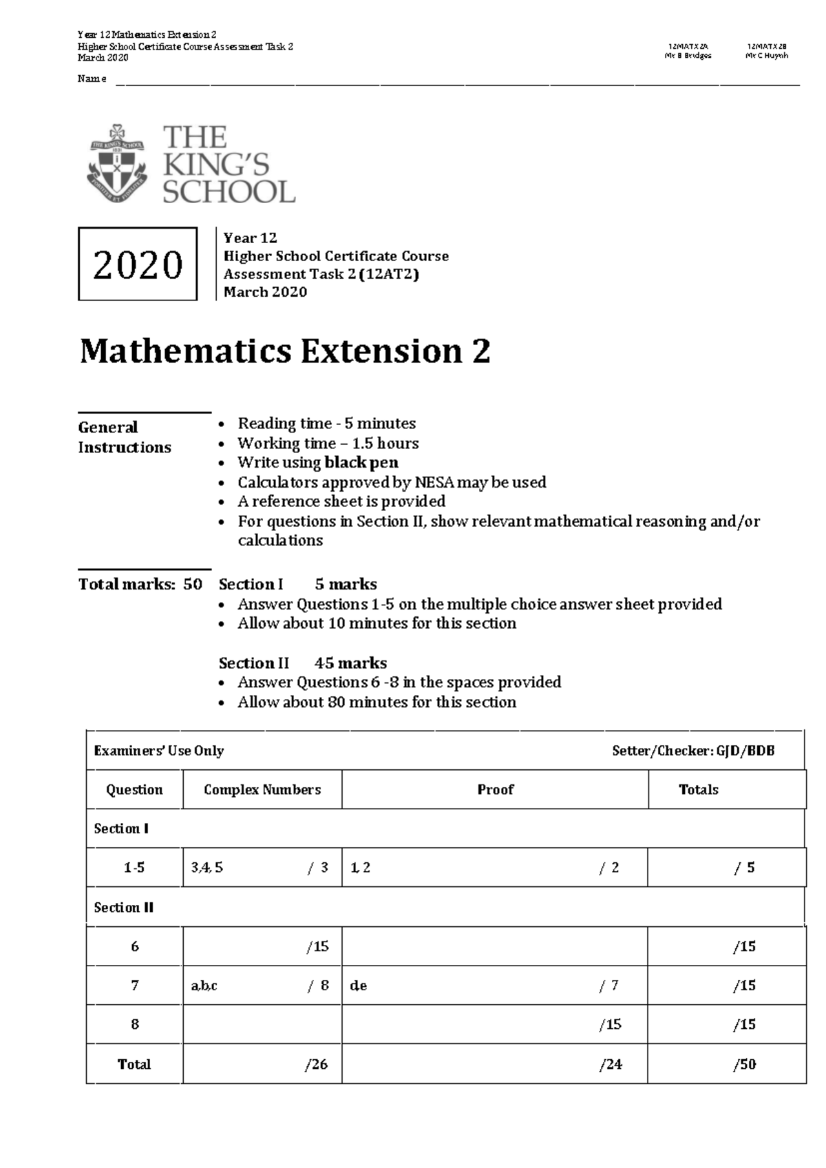 Kings 2020 AT2 - ####### Year 12 Mathematics Extension 2 ####### Higher ...
