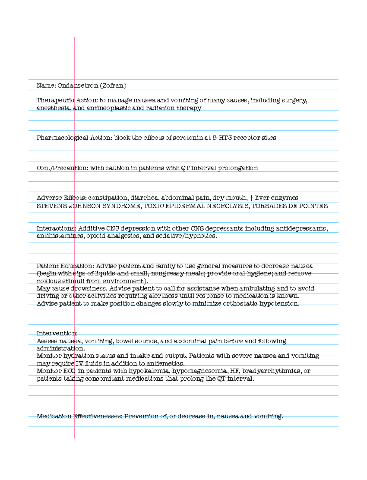 Ondansetron injection Name Ondansetron (Zofran) Therapeutic Action
